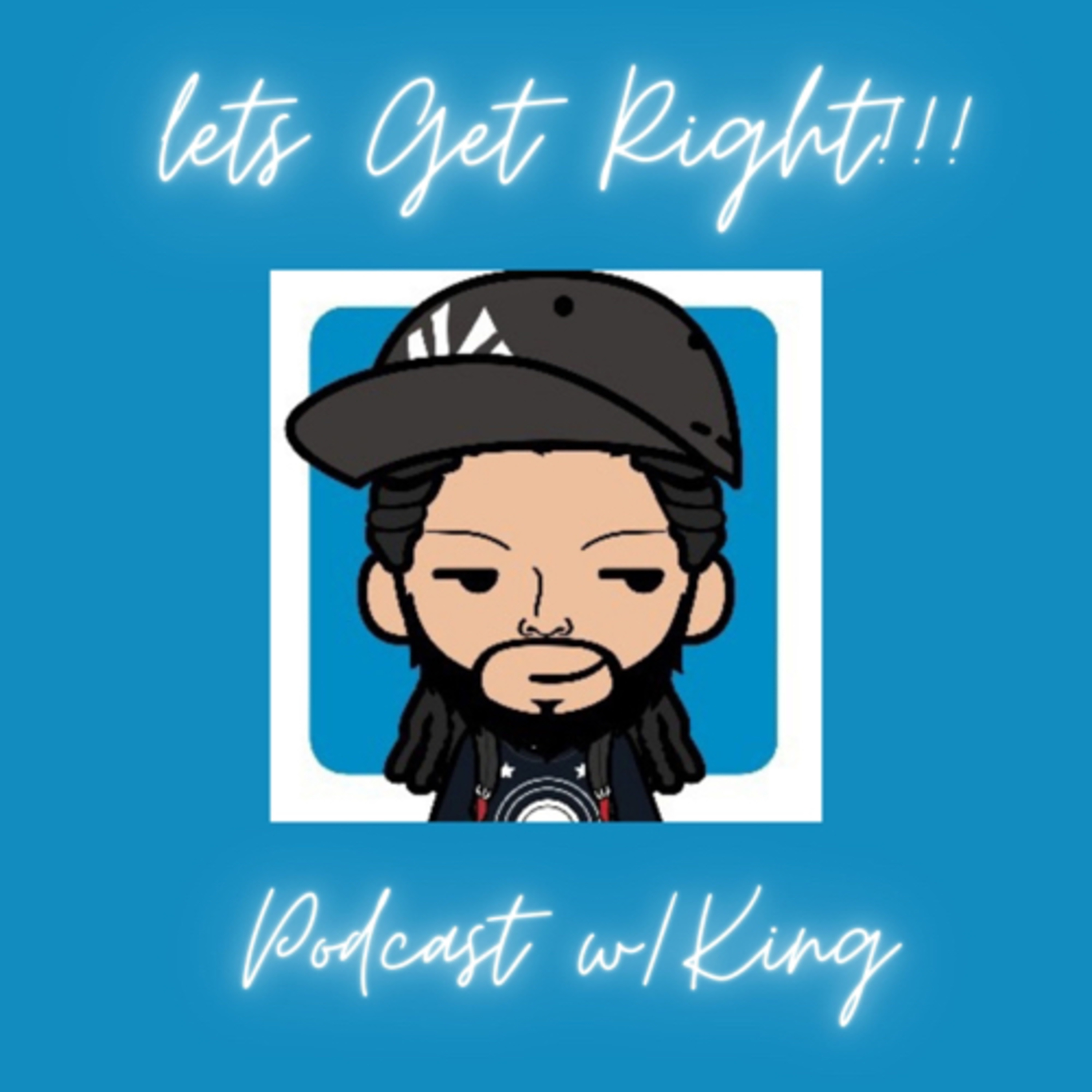 Let’s Get Right Podcast podcast artwork