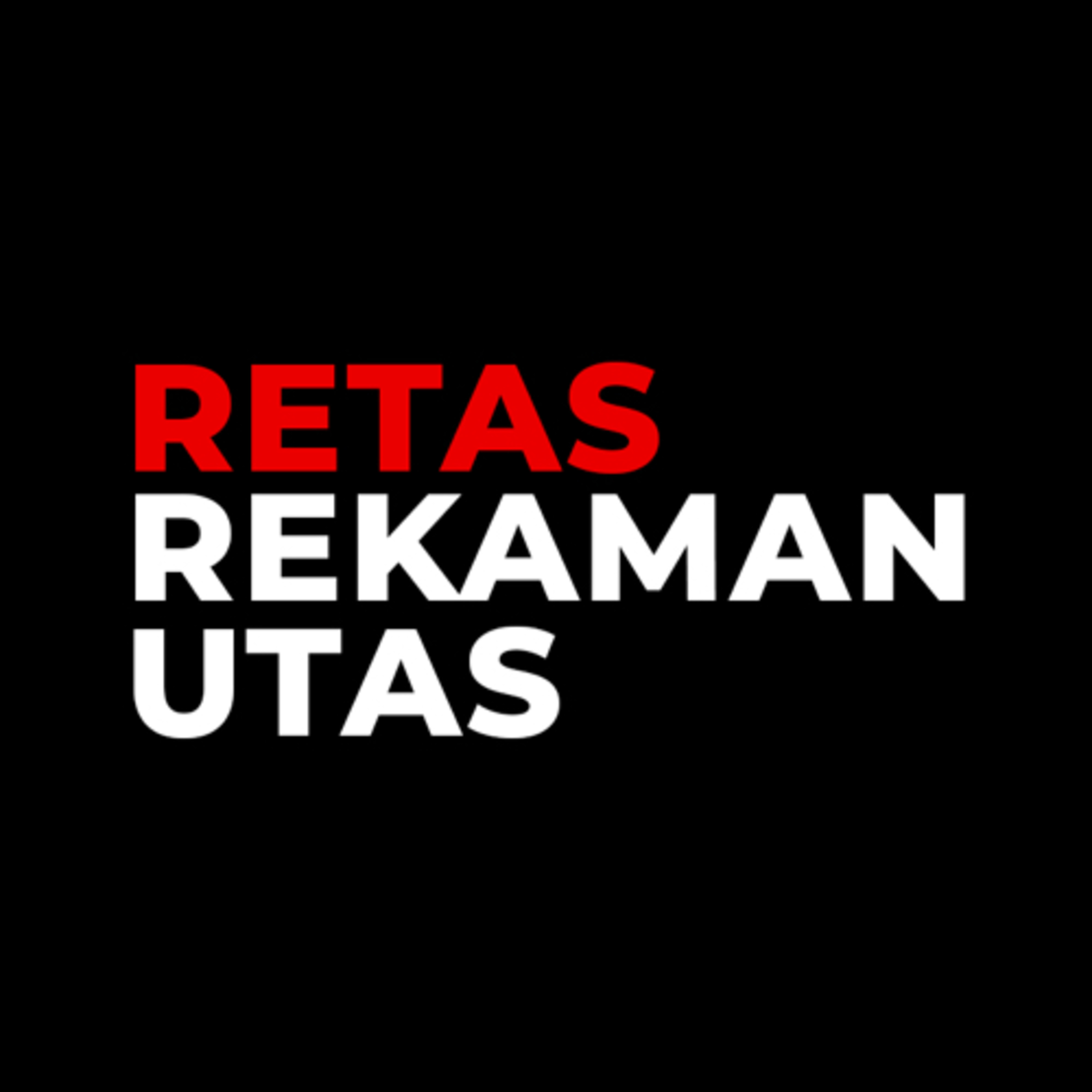 RETAS (Rekaman Utas) podcast artwork