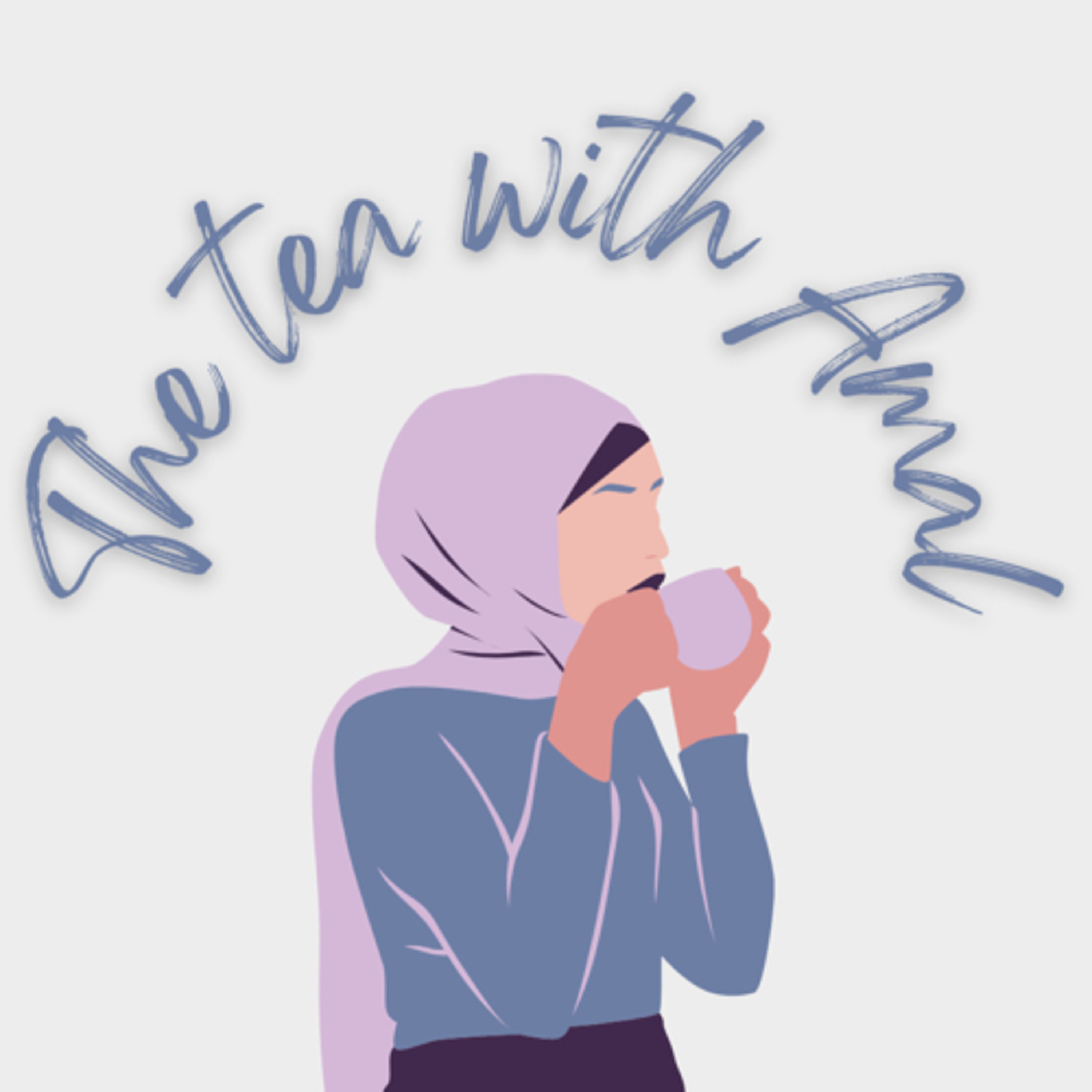 The tea with Amal