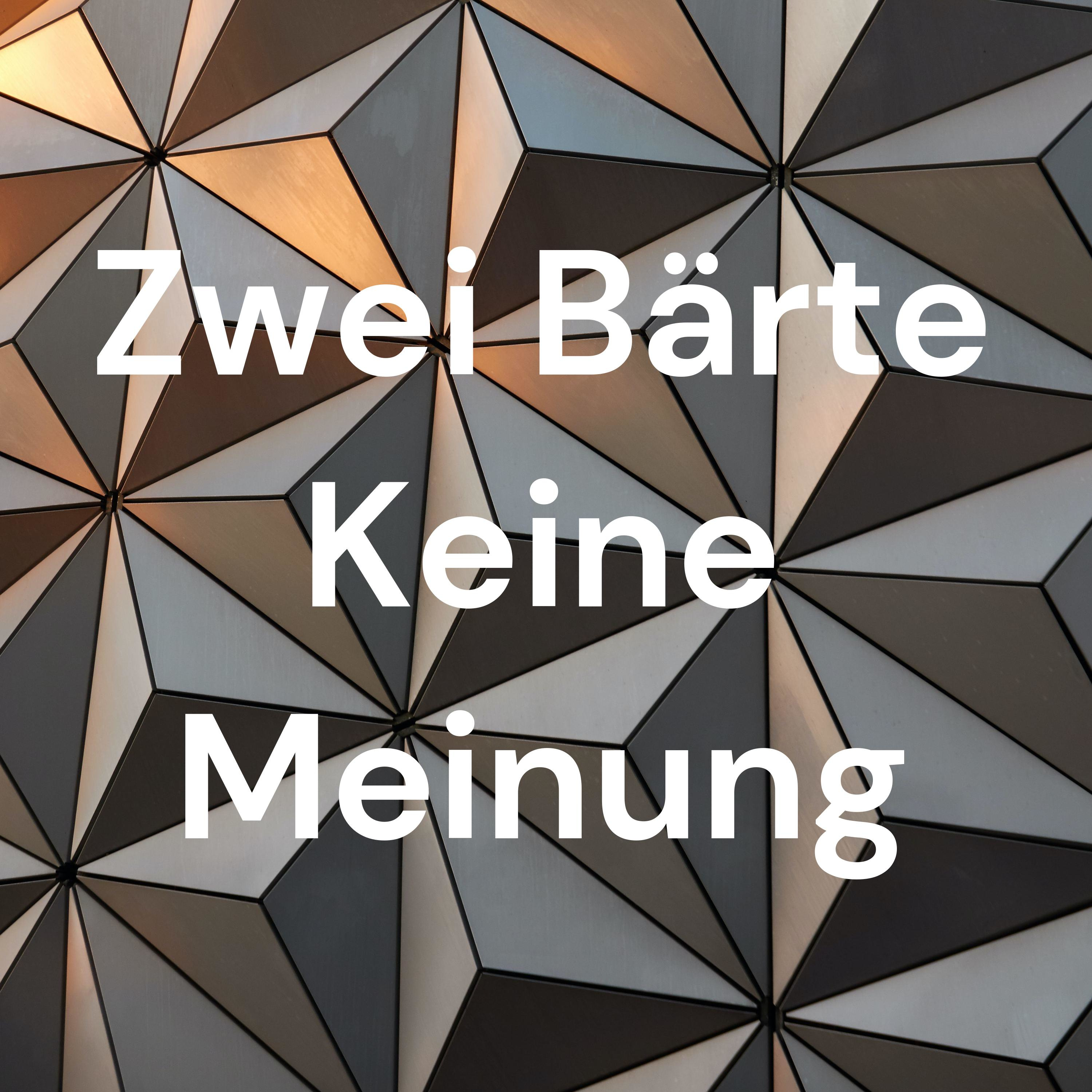 Zwei Bärte Keine Meinung podcast artwork