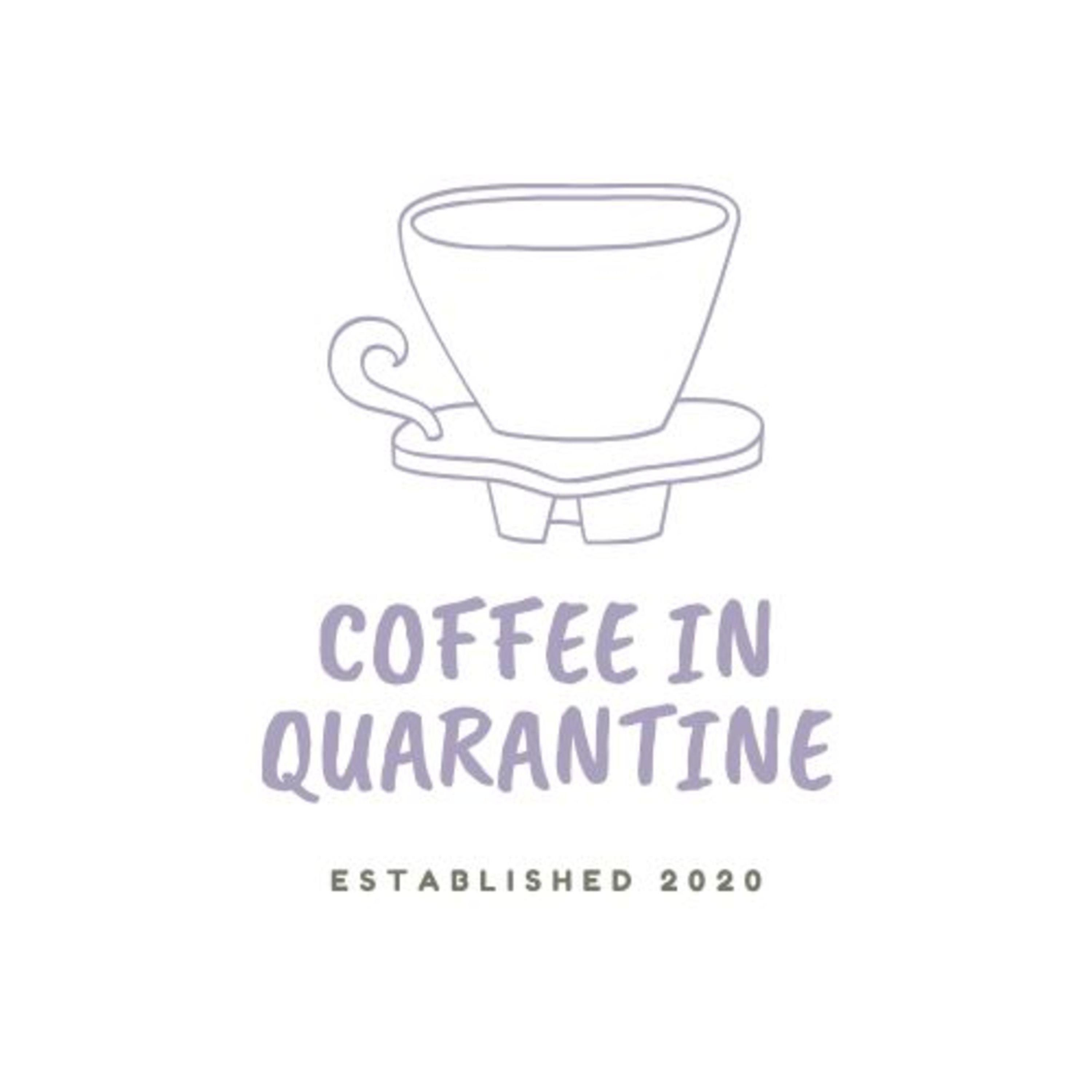 Coffee in Quarantine