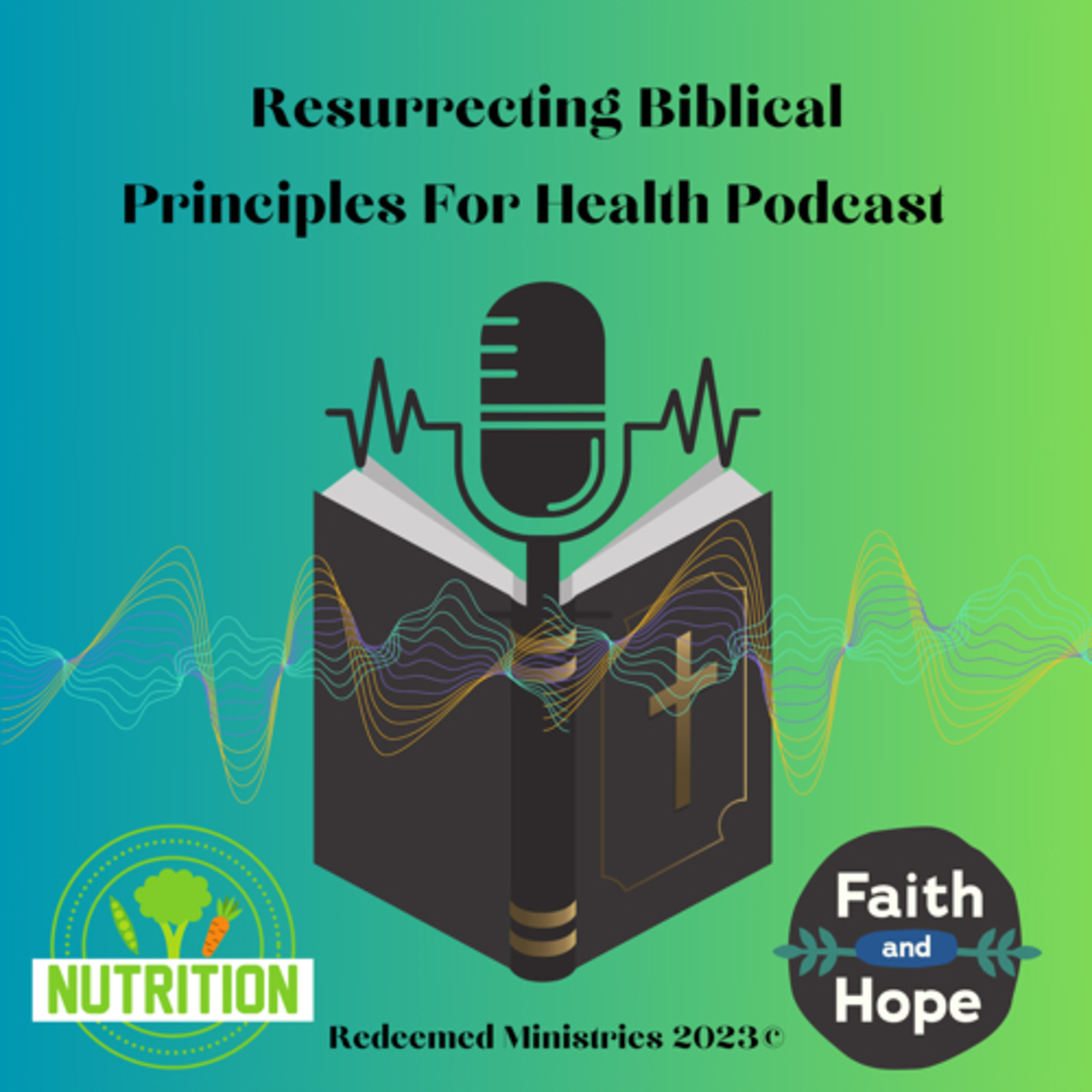 Biblical Principles For Health podcast artwork