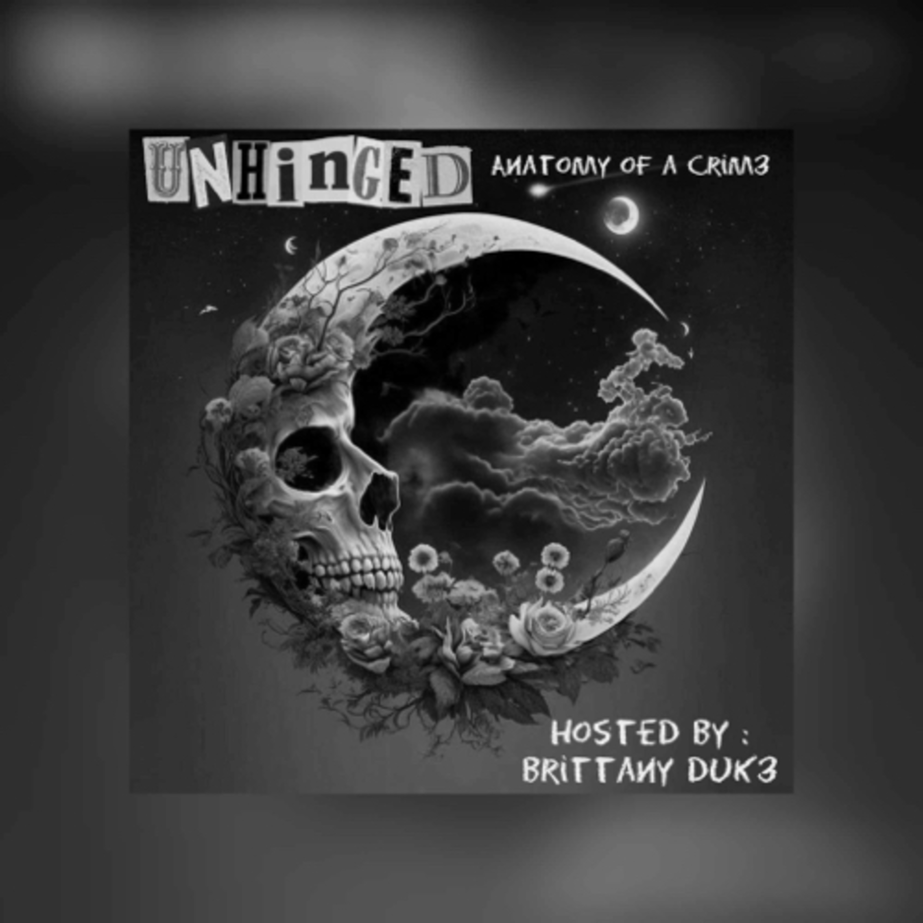 UnHinged: Anatomy of a Crime podcast artwork