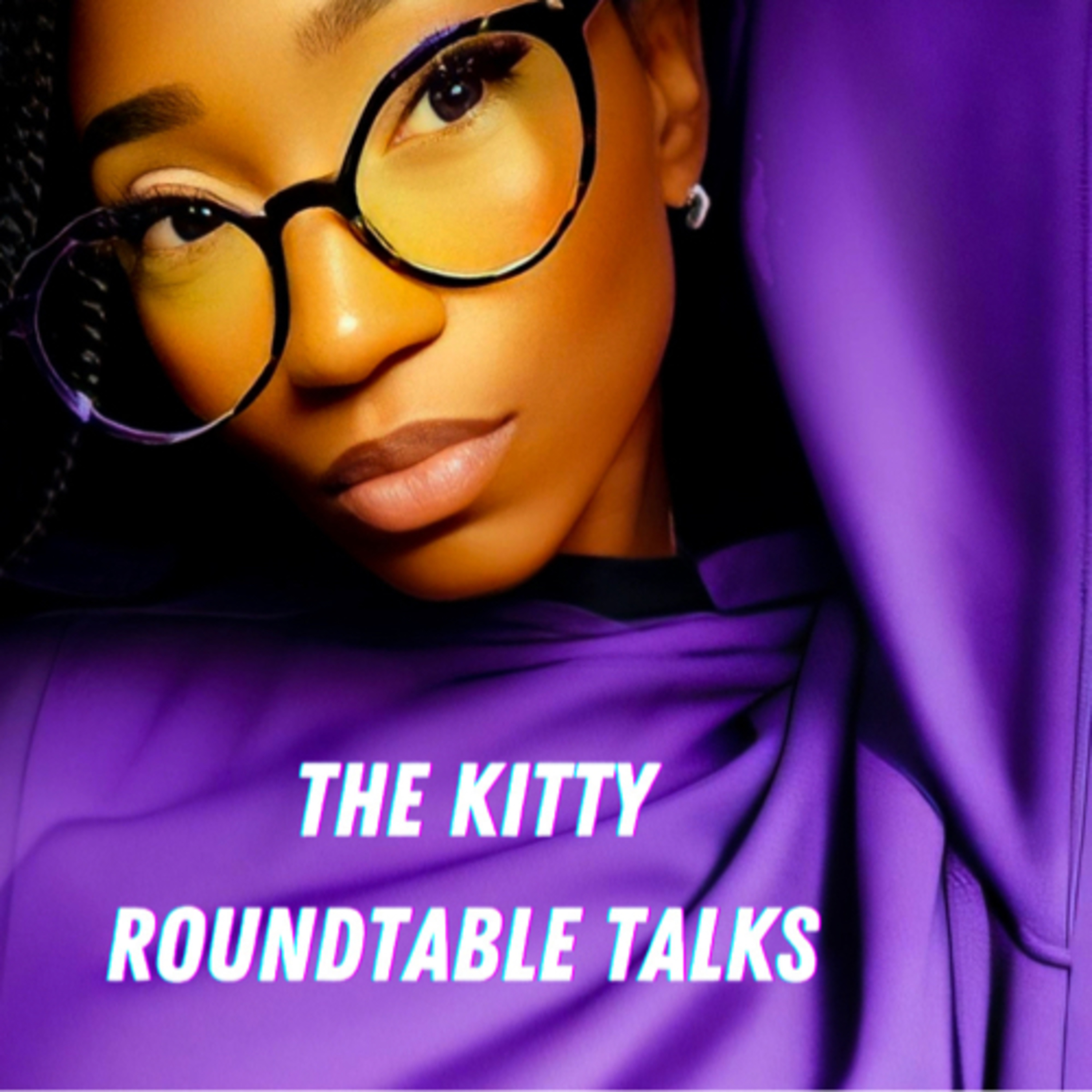The Kitty Roundtable Talks
