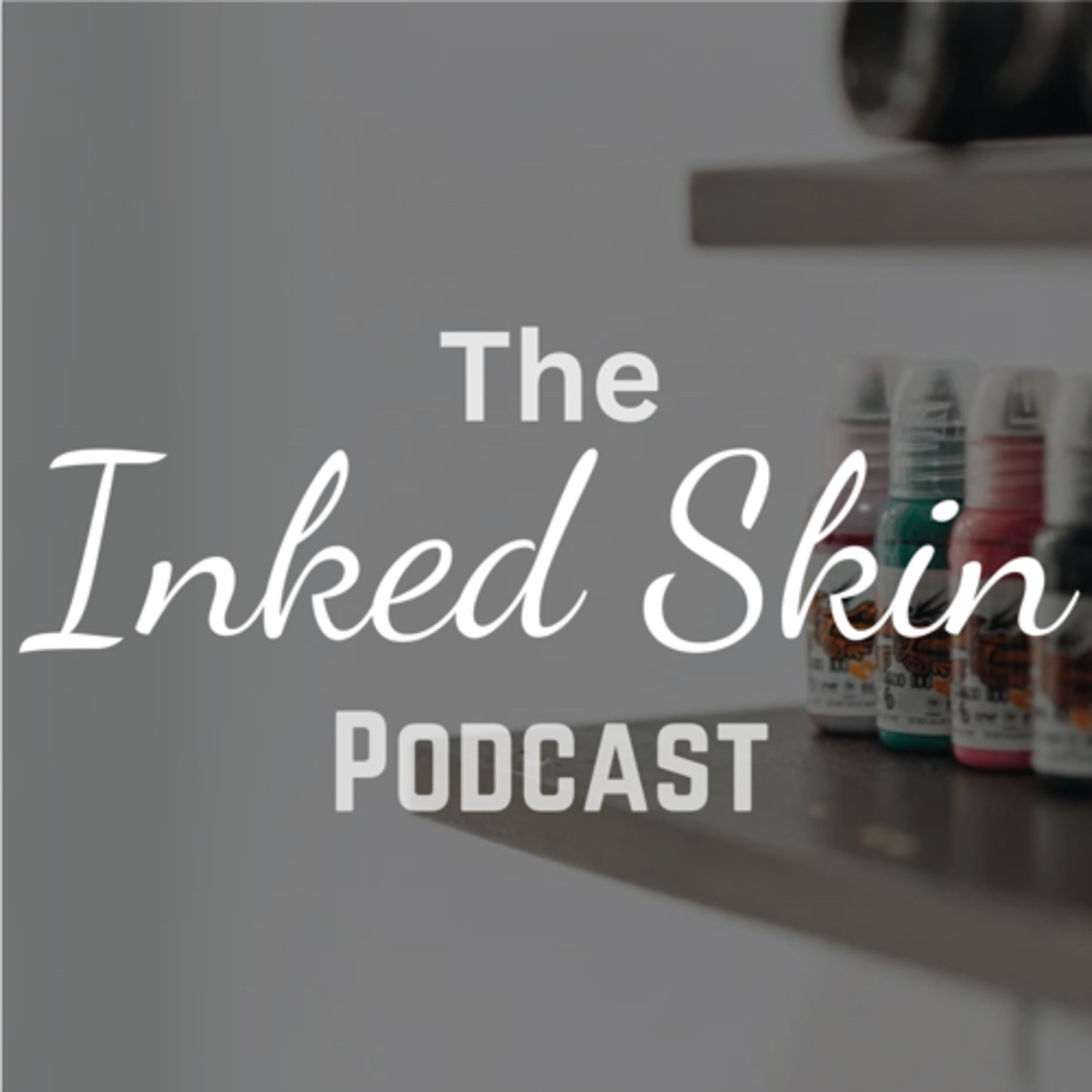 The Inked skin podcast podcast artwork