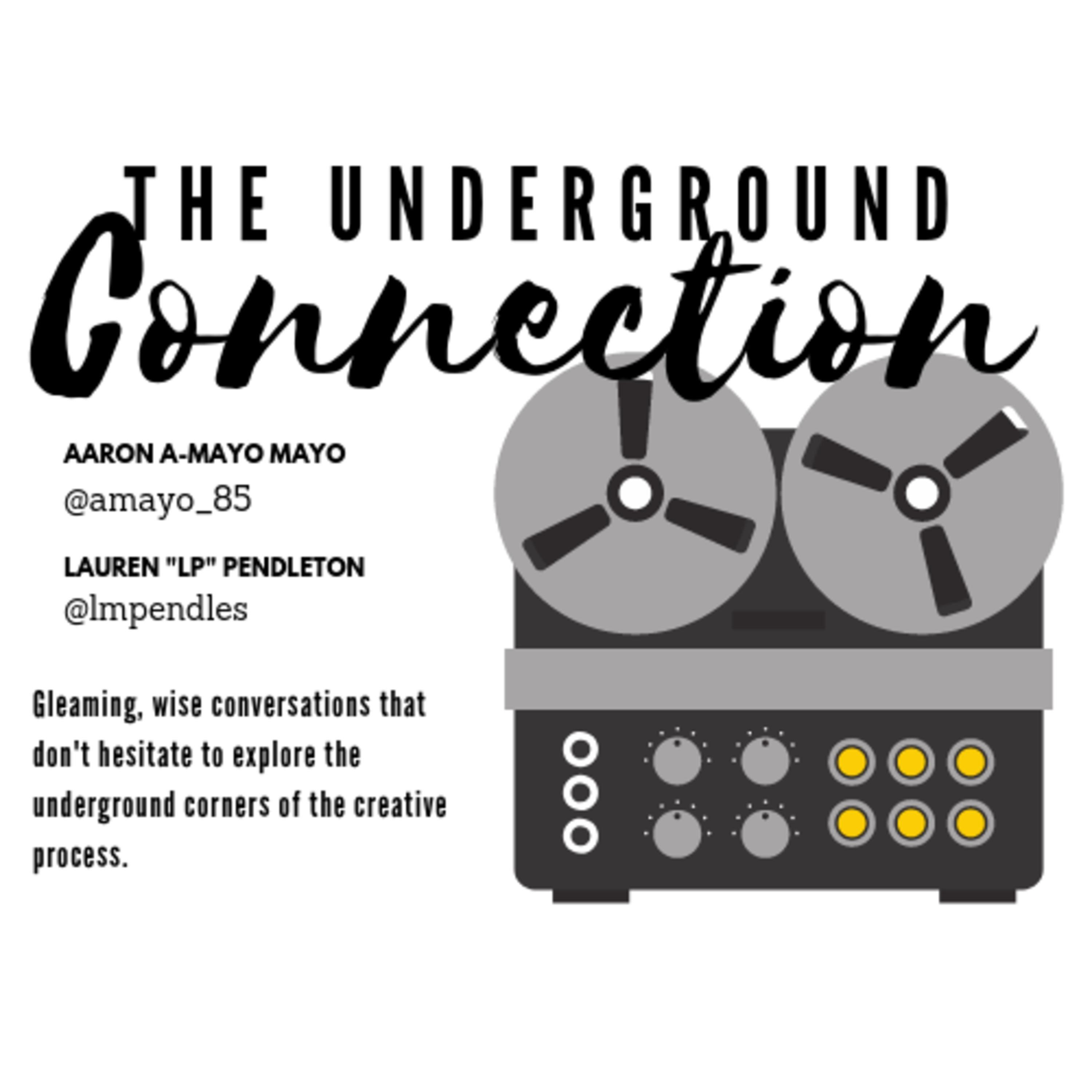 The Underground Connection