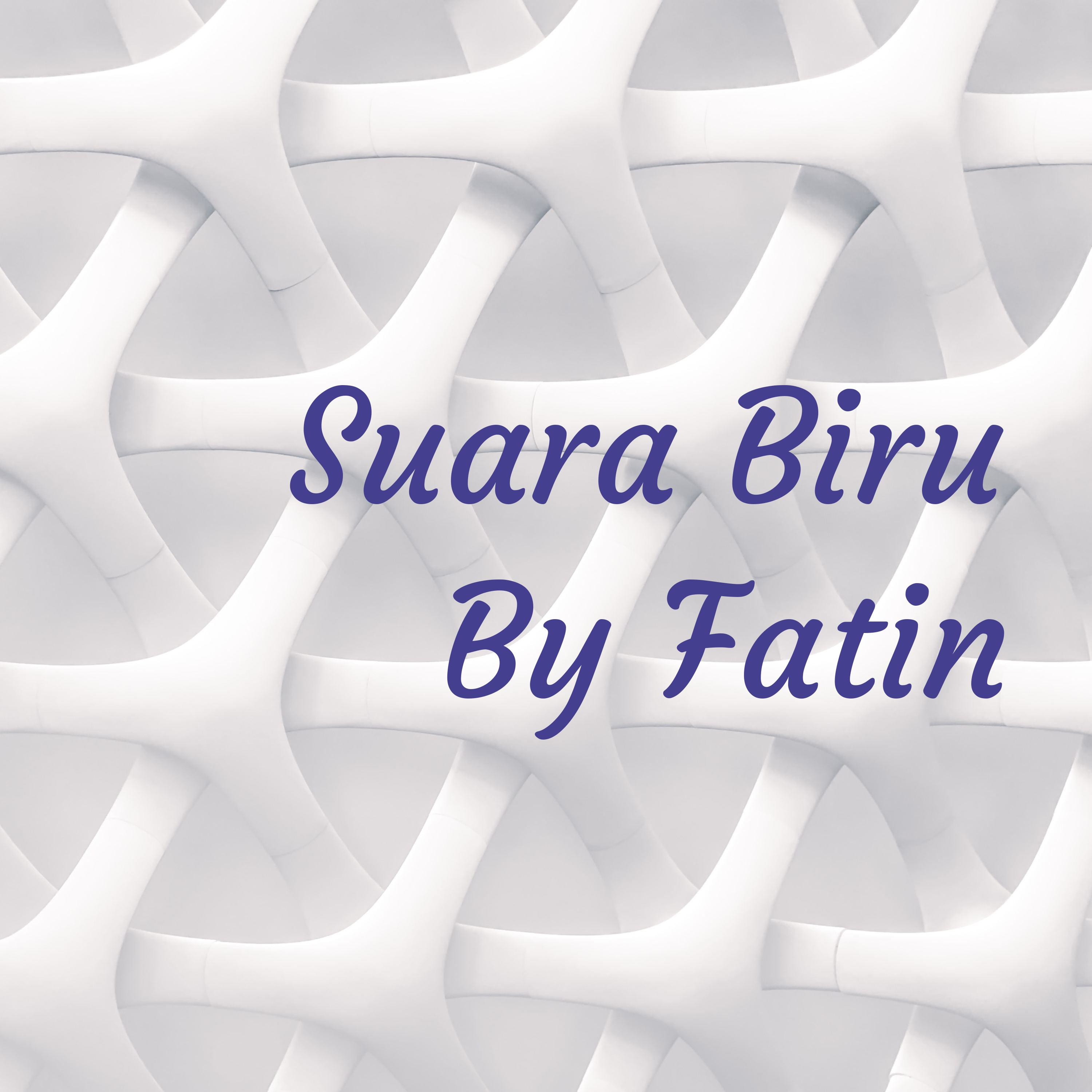 Suara Biru By Fatin