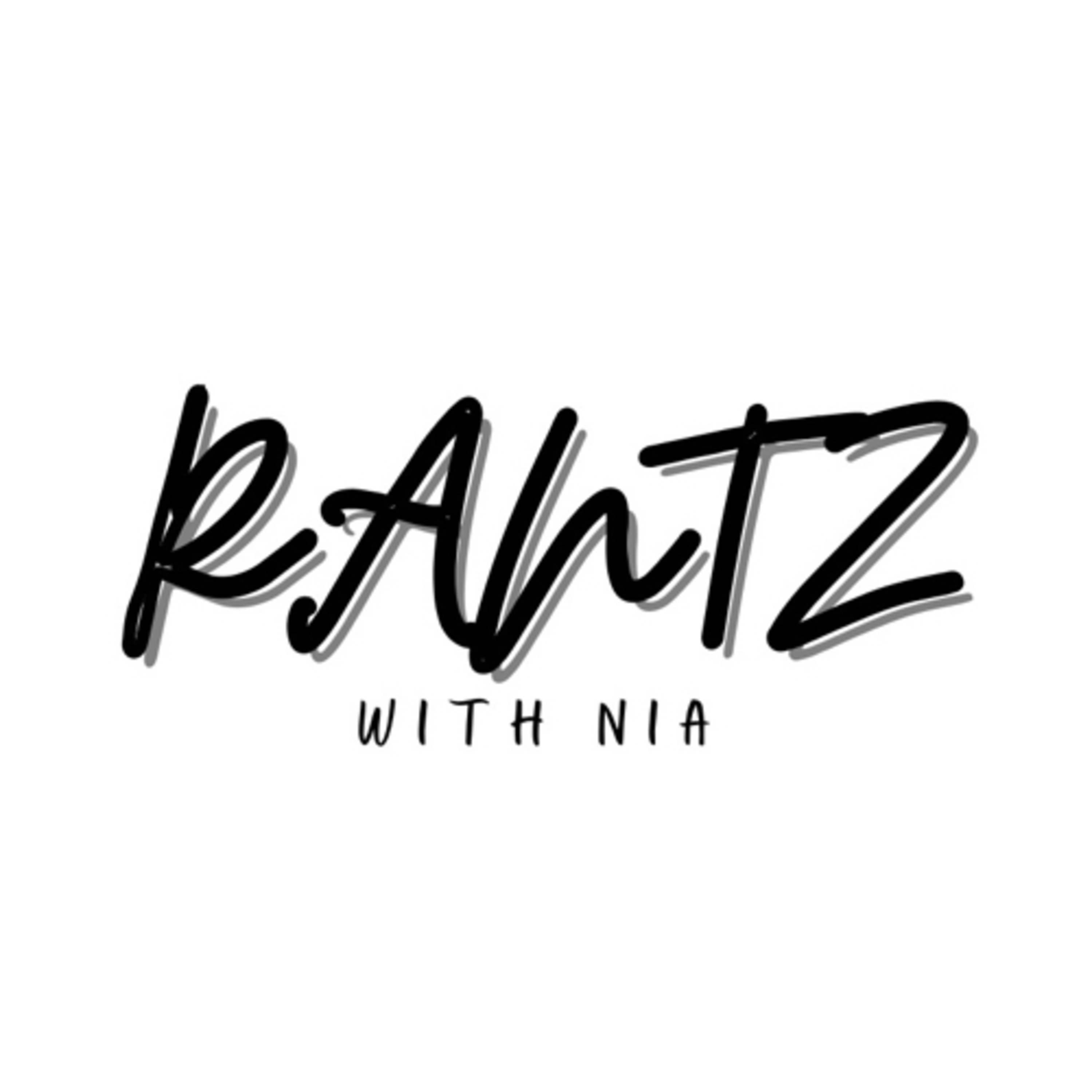 Rantz With Nia
