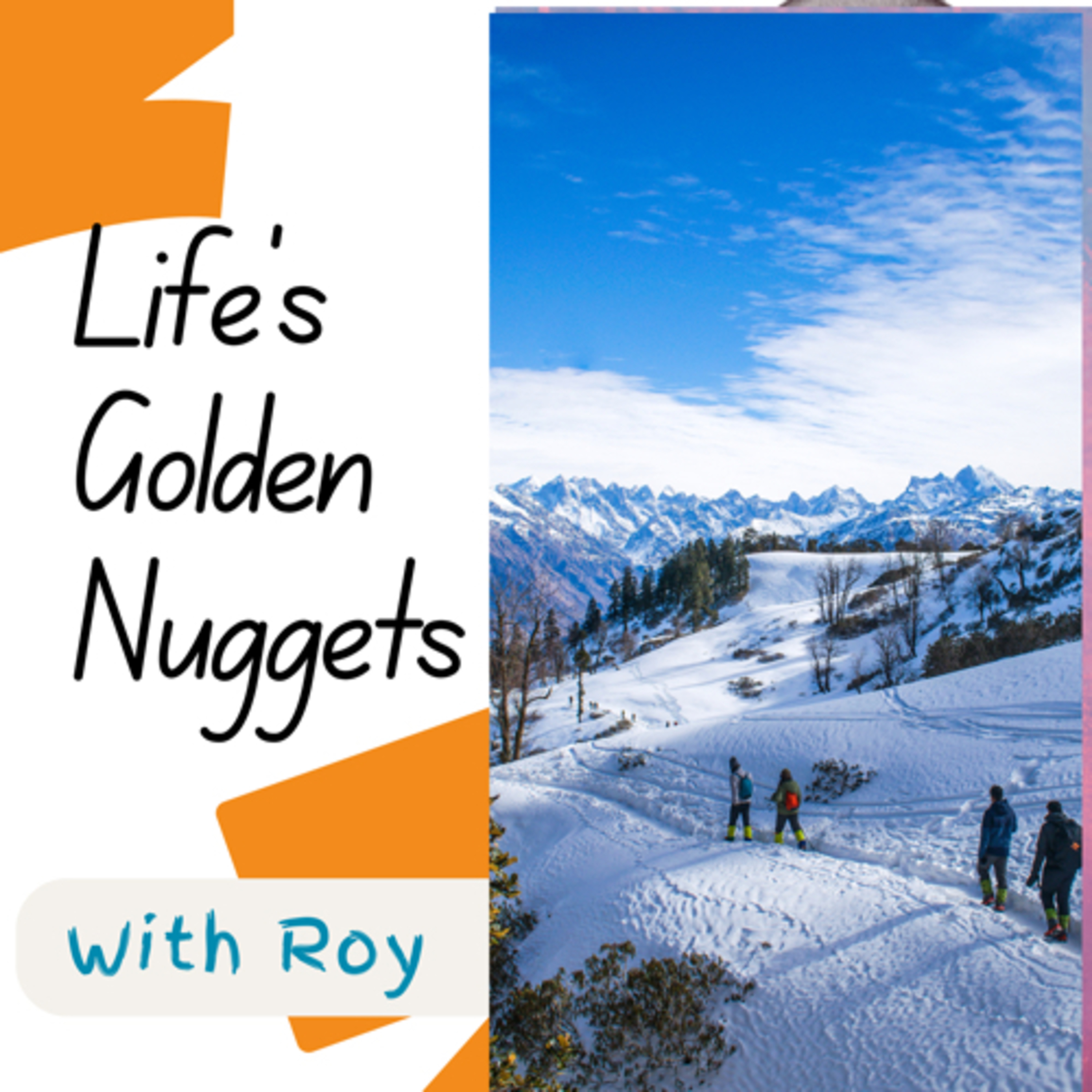 Life’s Golden Nuggets
