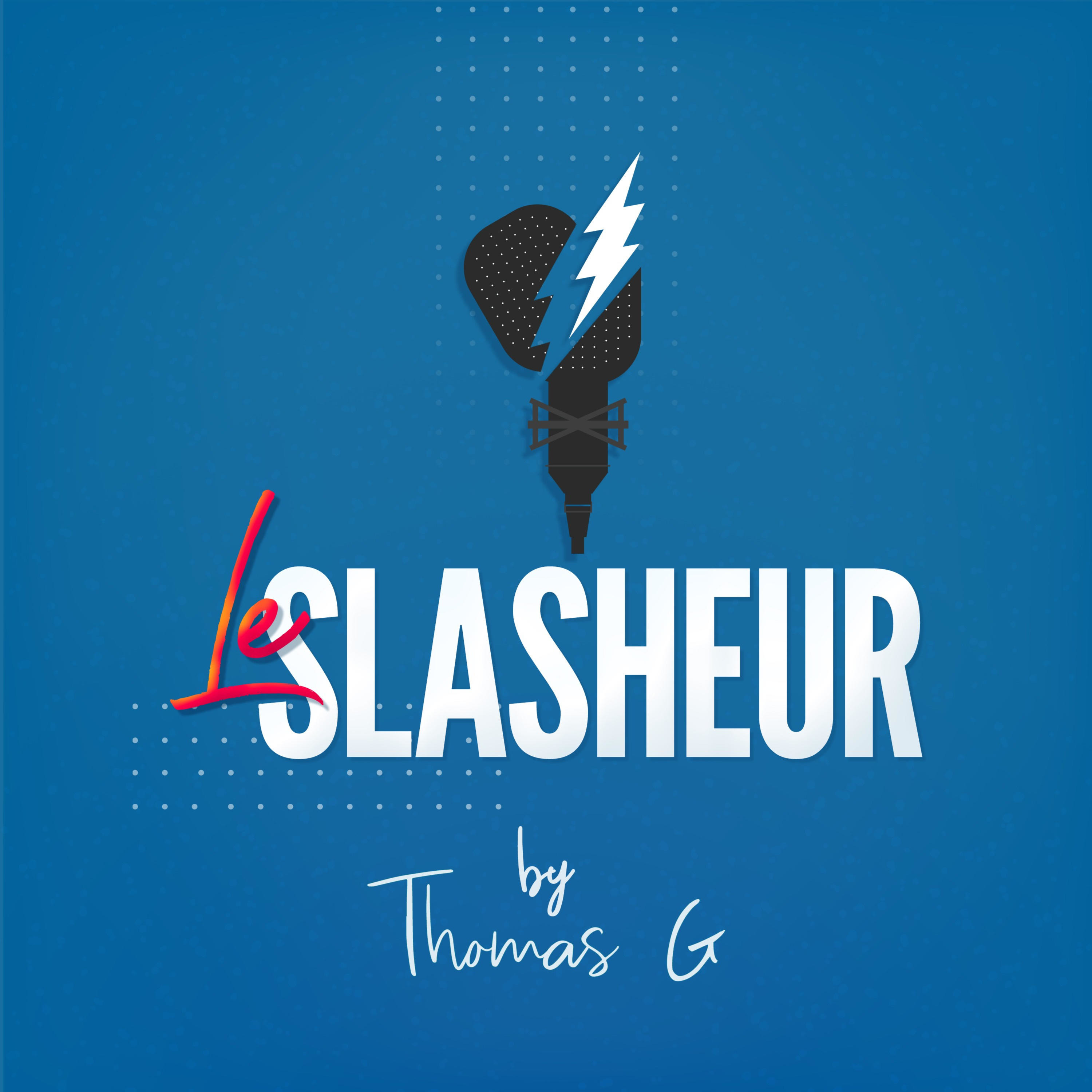 Le Slasheur