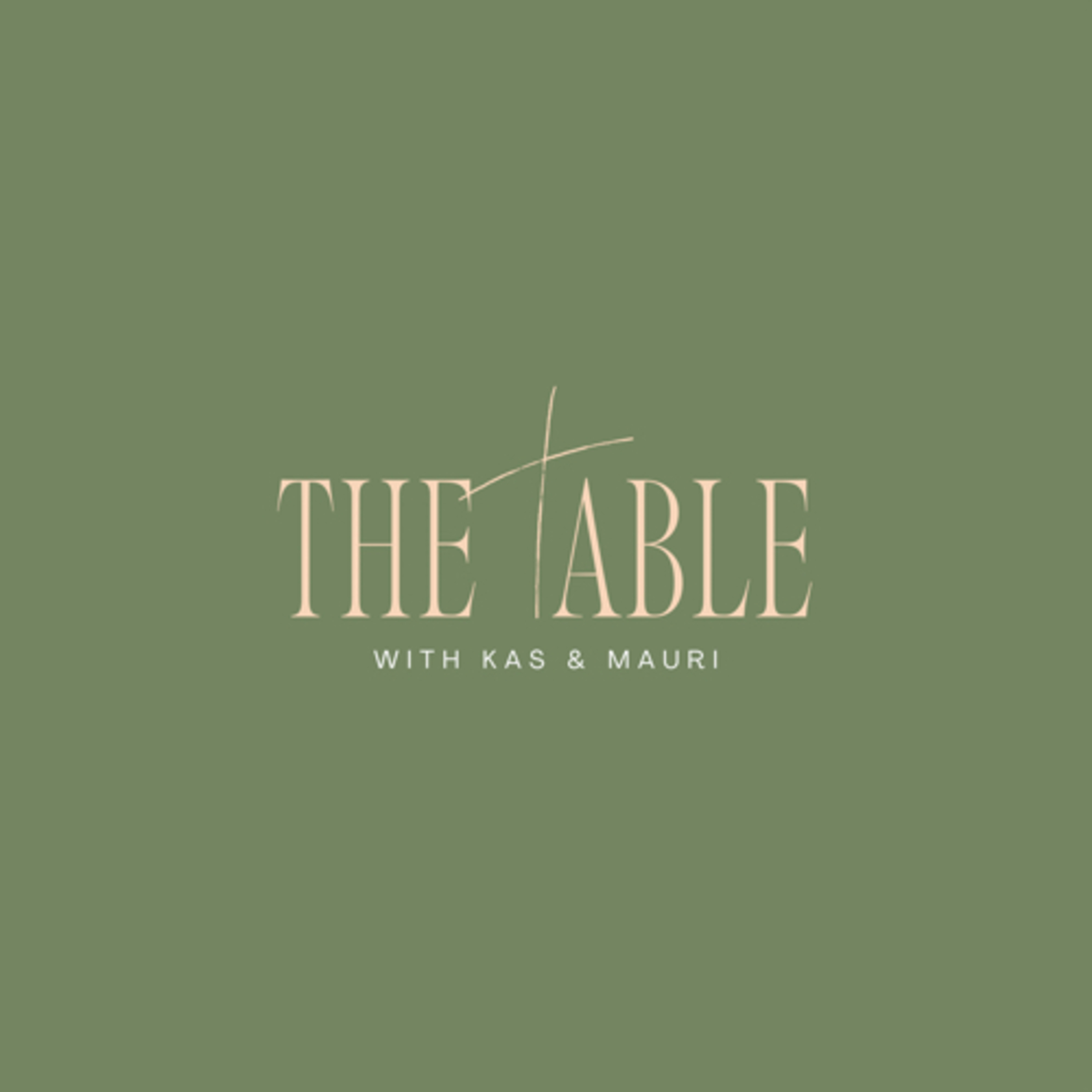 The Table with Kas and Mauri