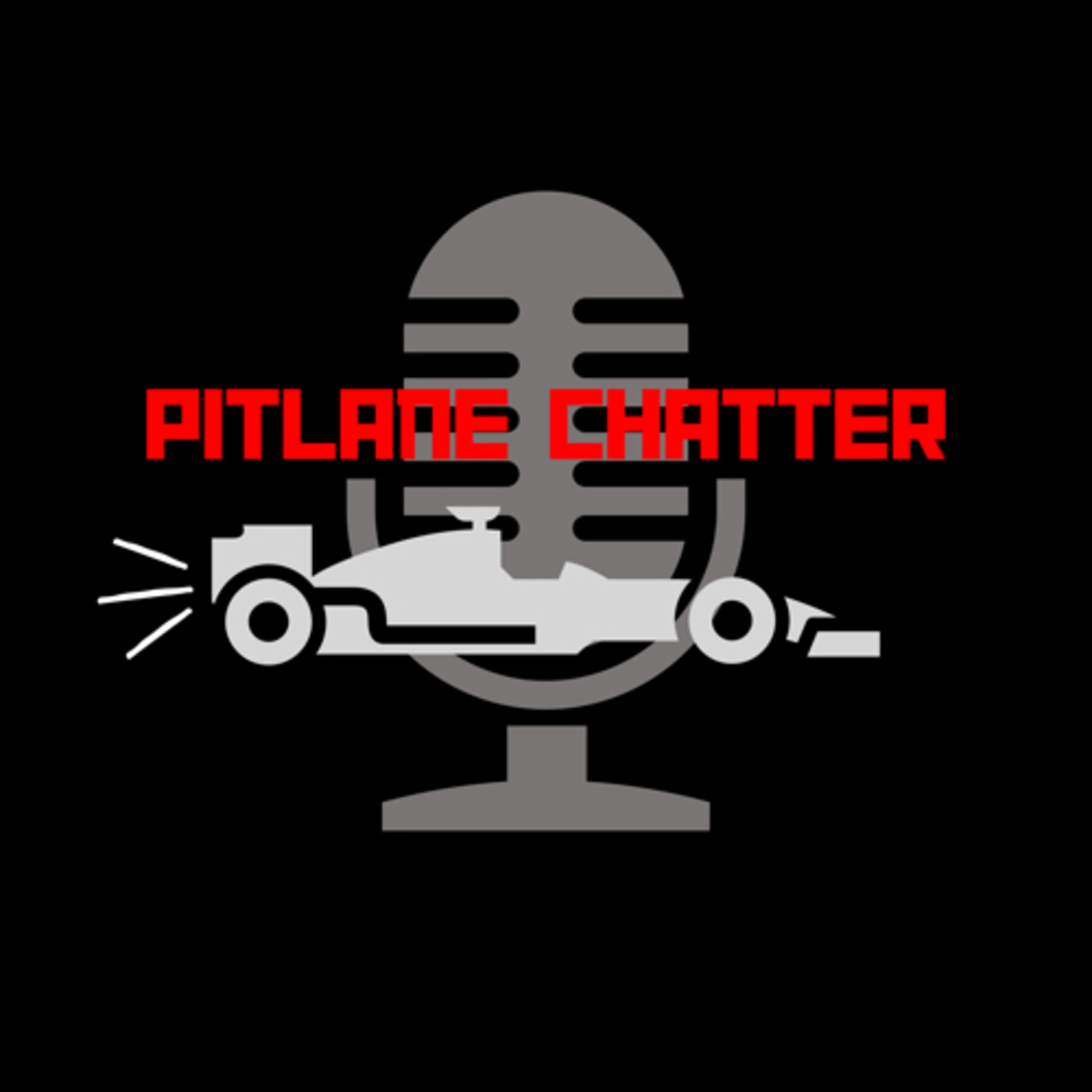 The Pitlane Chatter Podcast