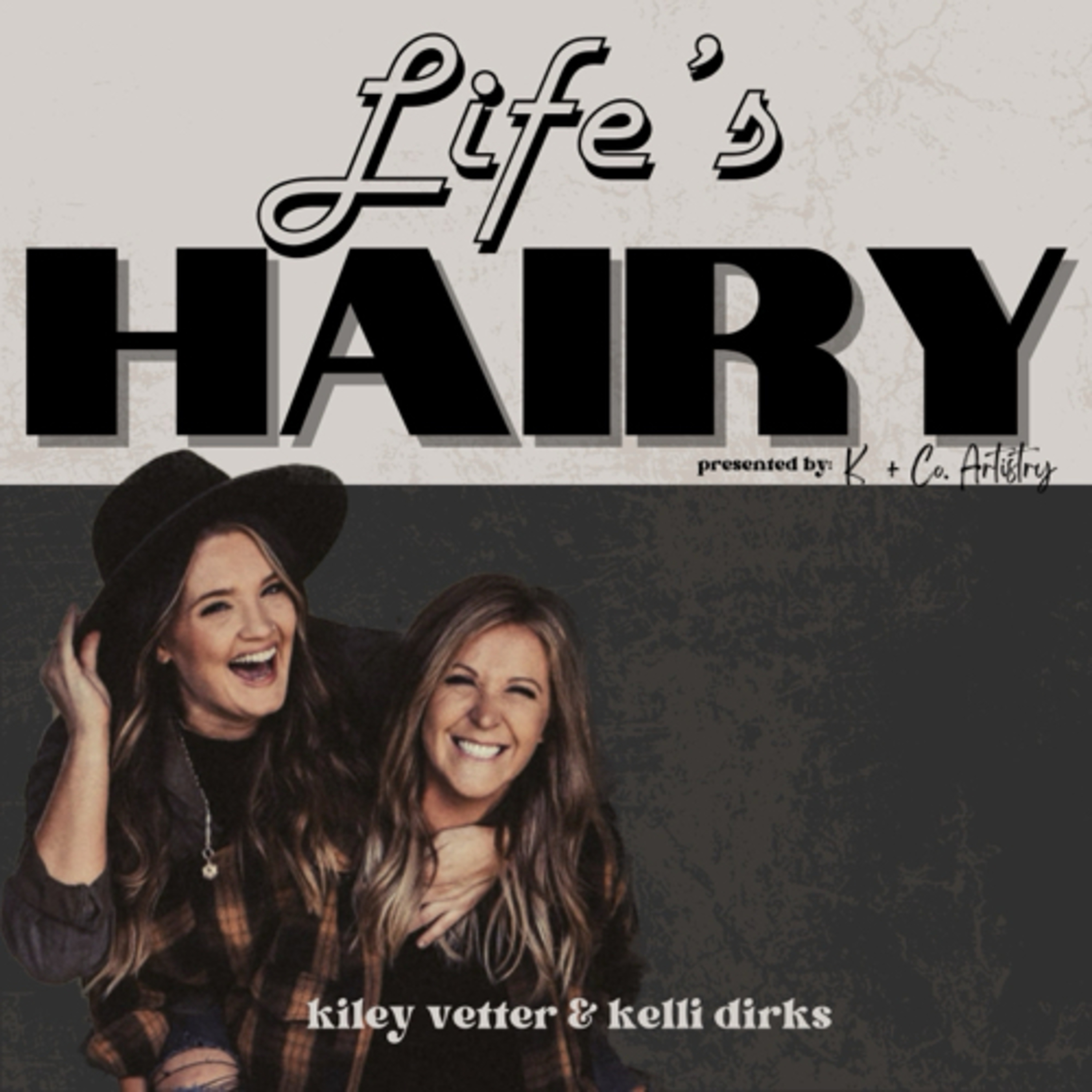 Life’s Hairy podcast artwork