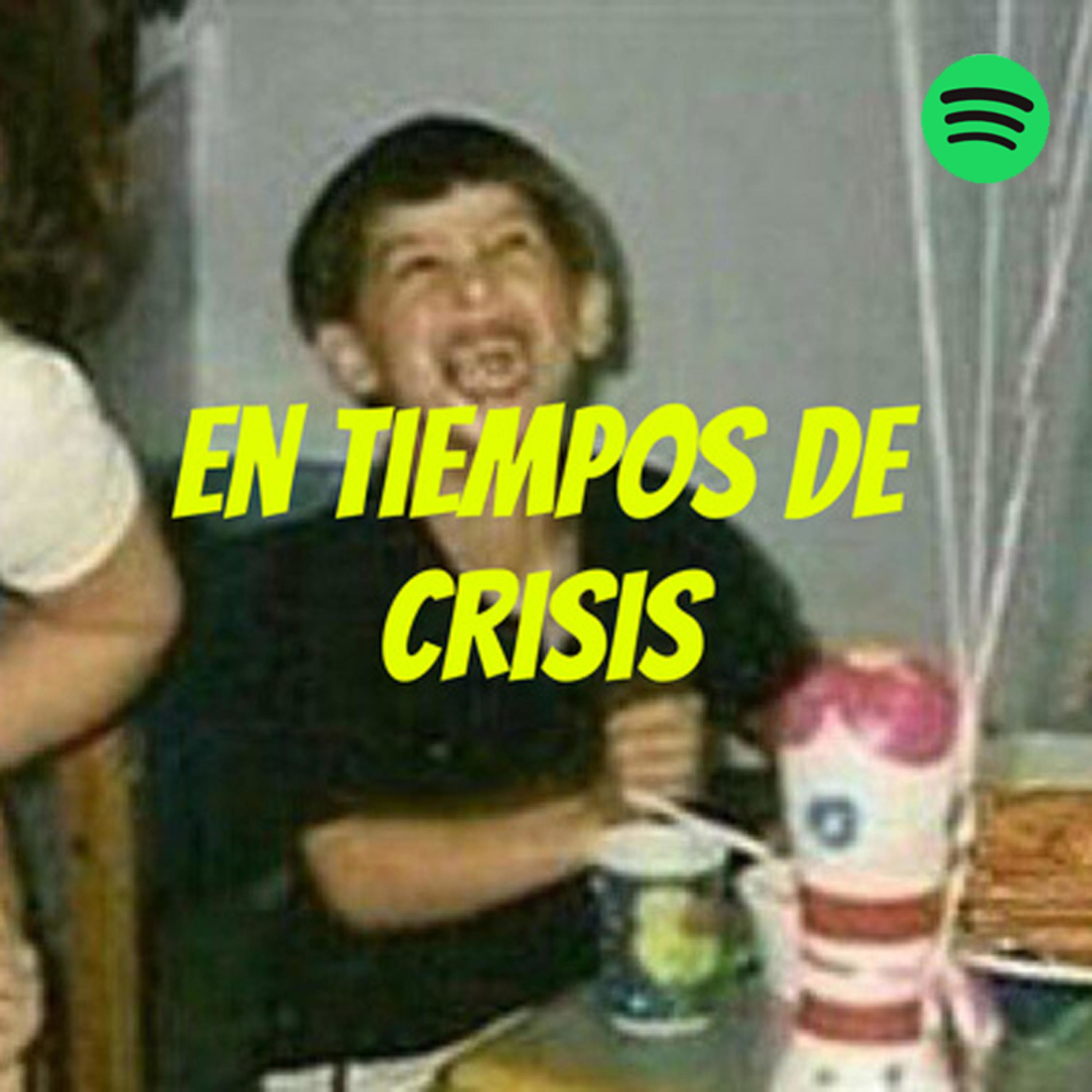 En Tiempos de Crisis