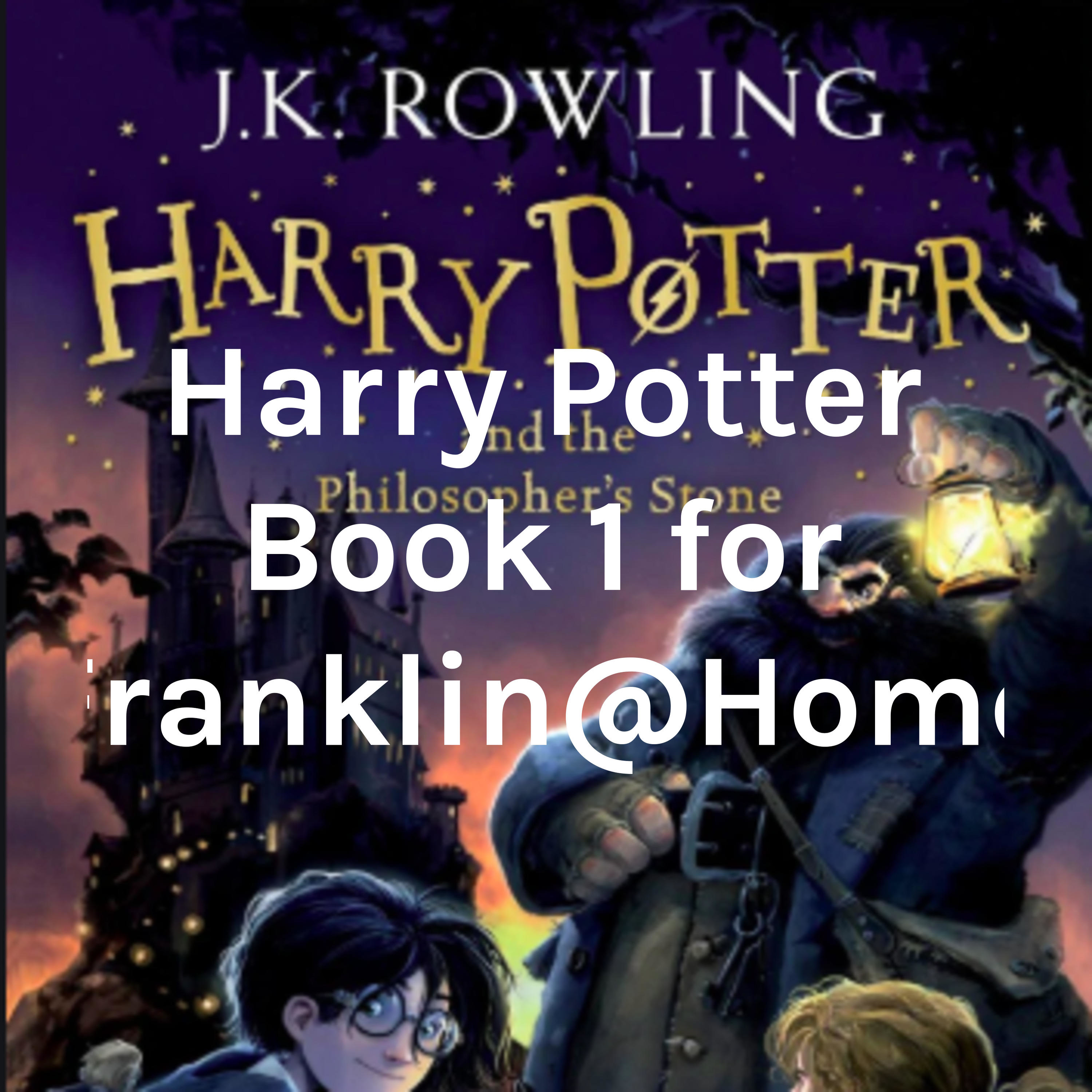 Harry Potter Book 1 for Franklin@Home