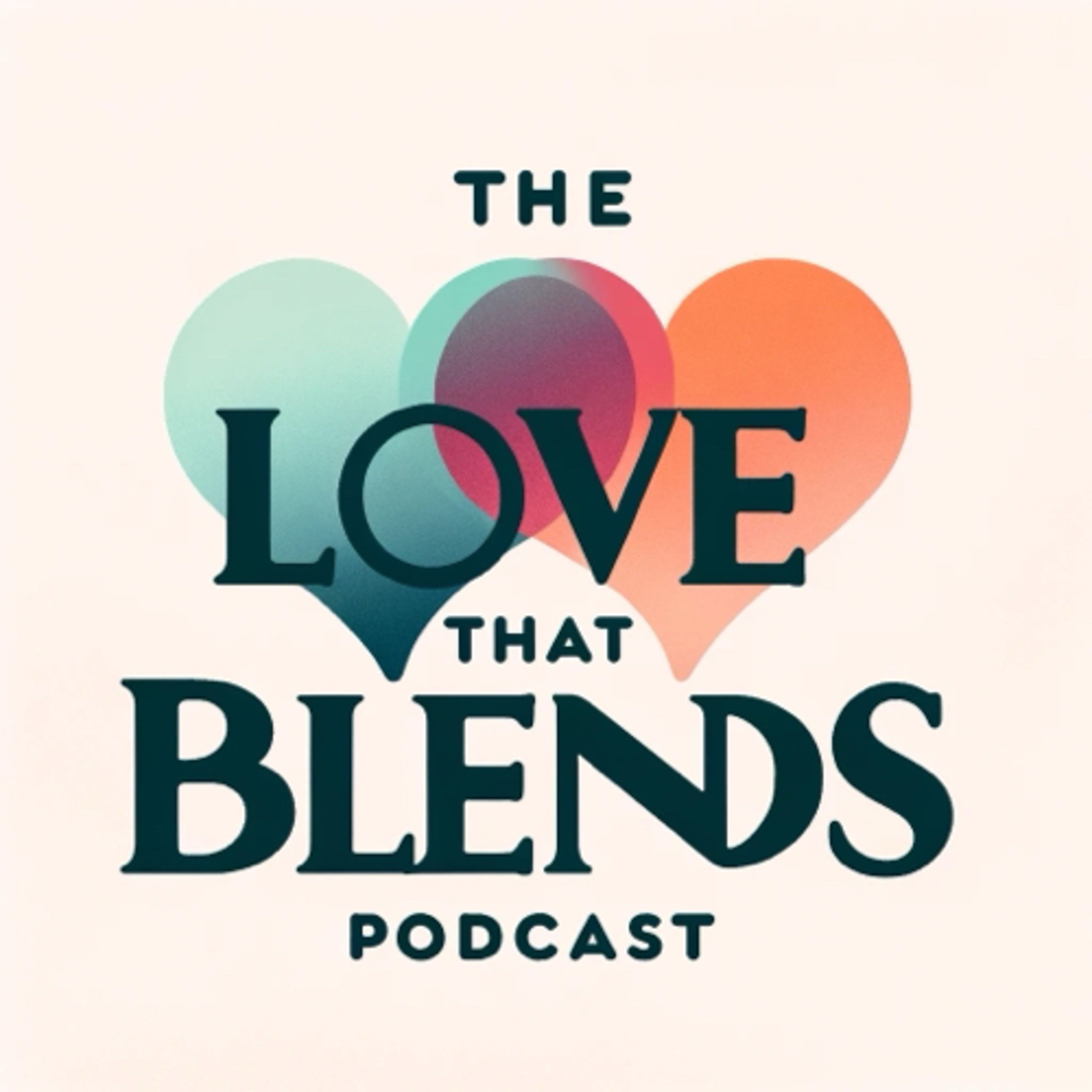 The Love That Blends