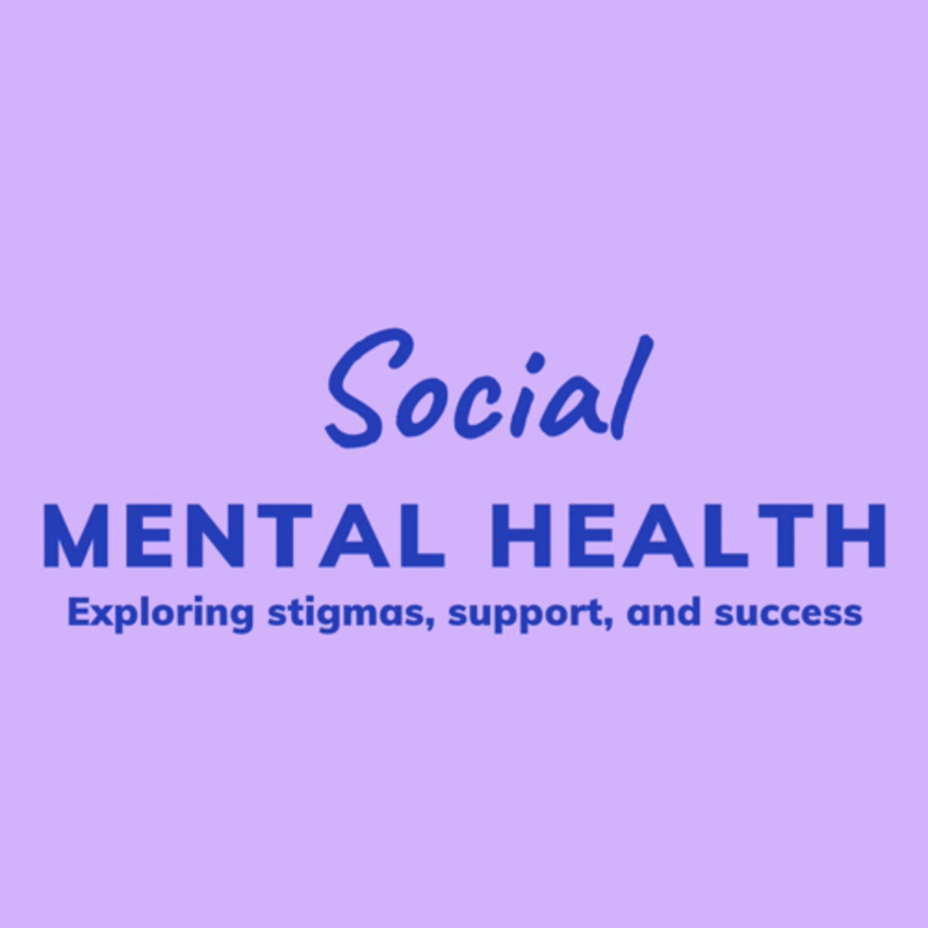 Social Mental Health podcast artwork