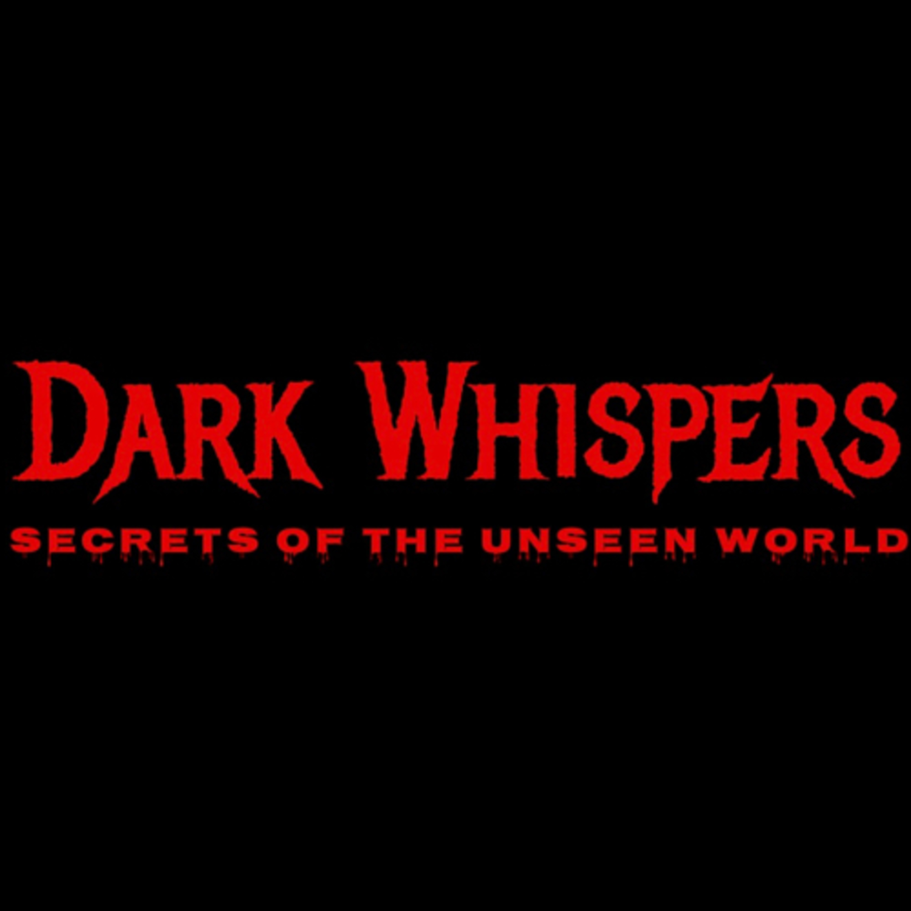 Dark Whispers