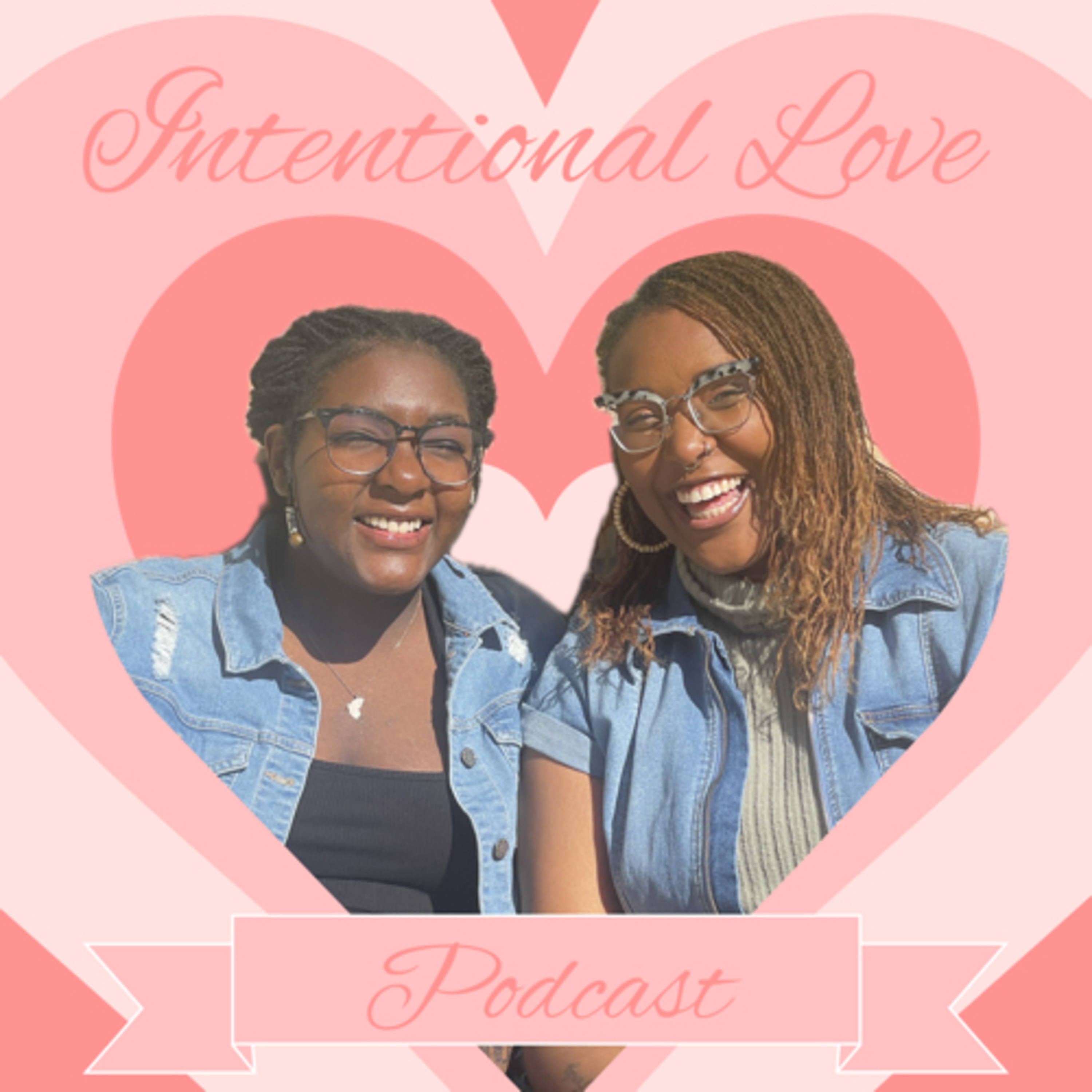Intentional Love Podcast podcast artwork