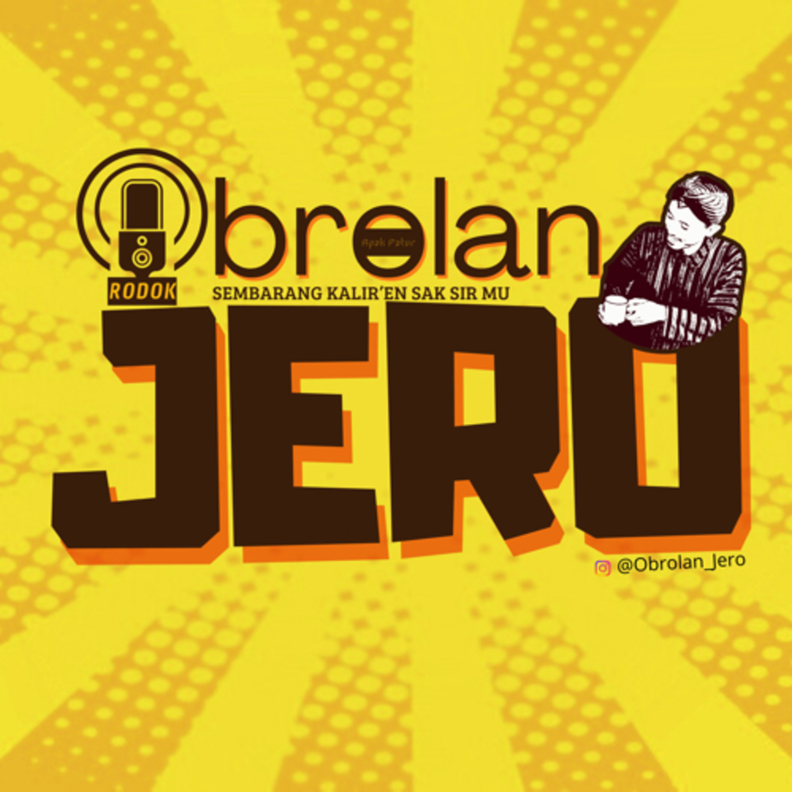 Eps. 5 - Brokohan Obrolan (rodok) Jero