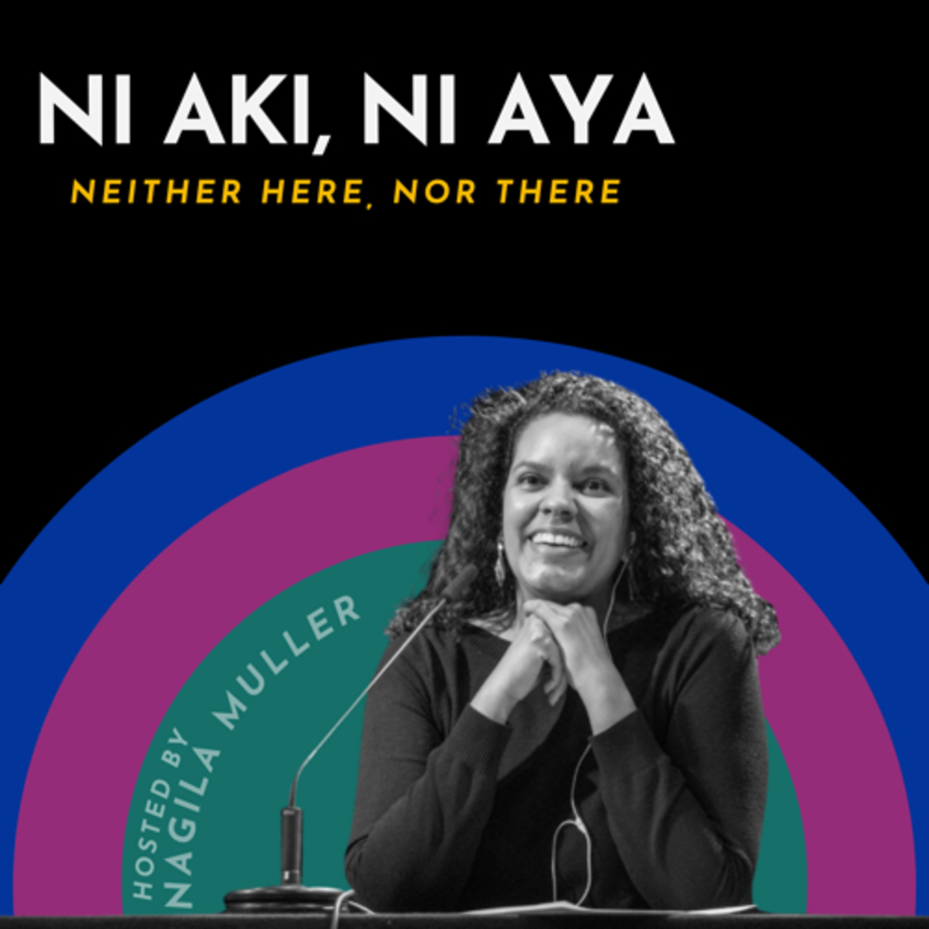 Ni Aki, Ni Aya podcast artwork
