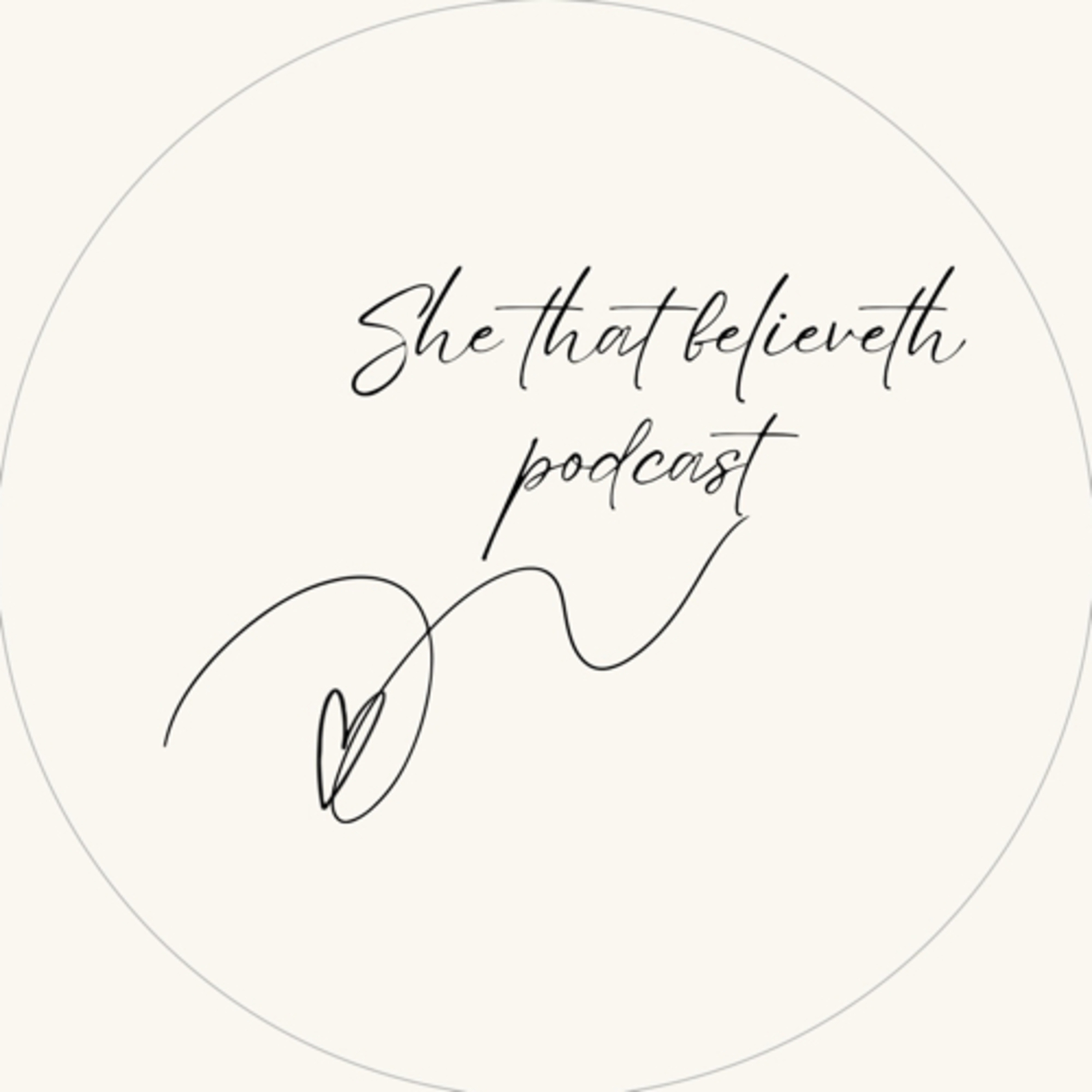 She That Believeth