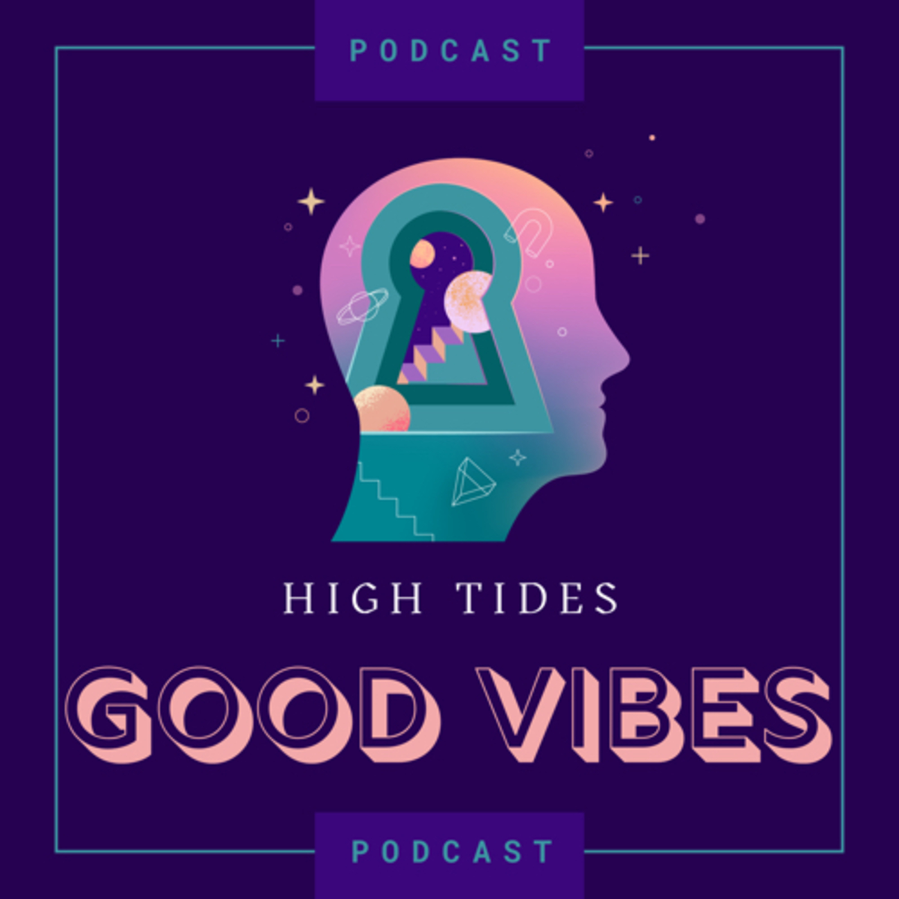 High Tides Good Vibes