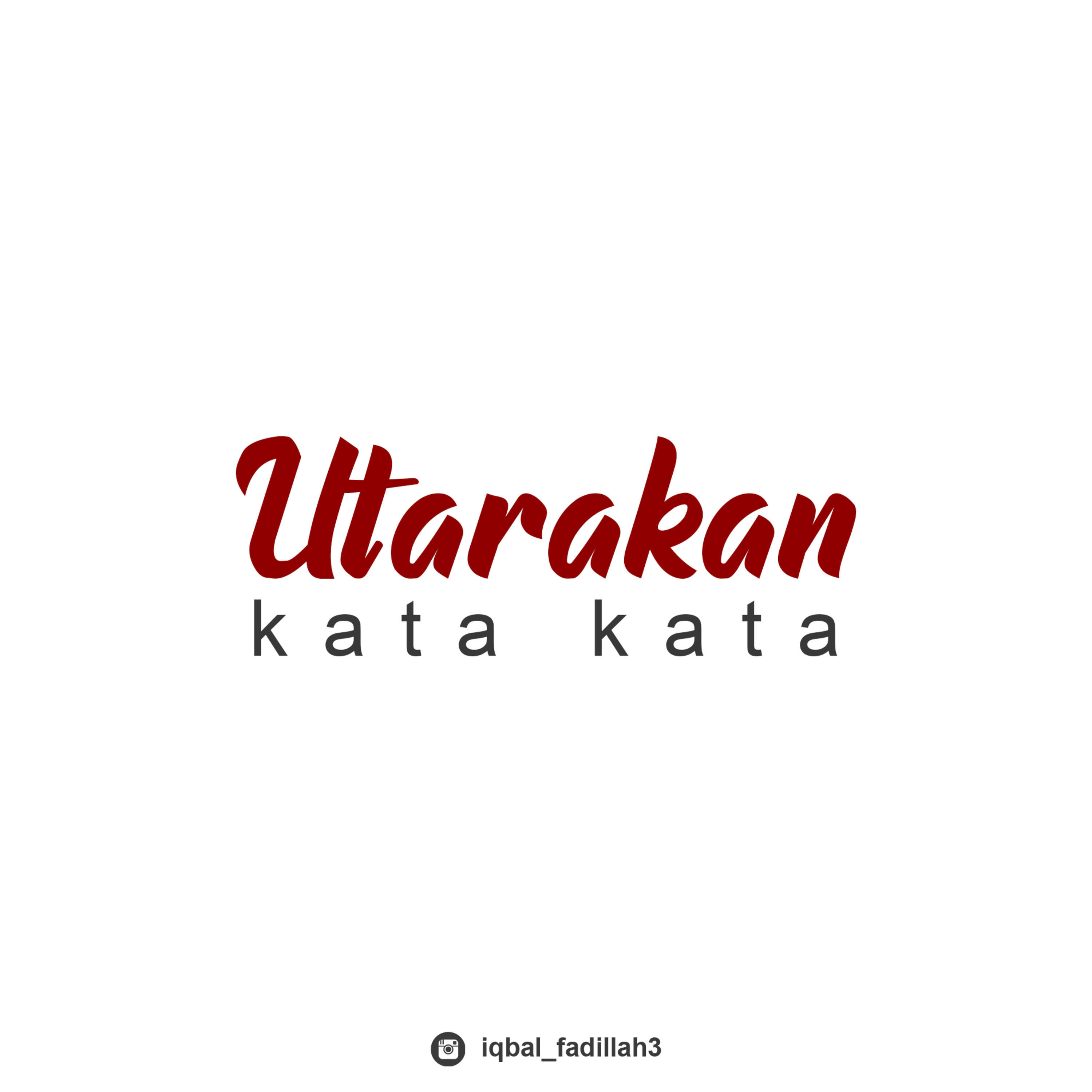 Utarakan Kata Kata