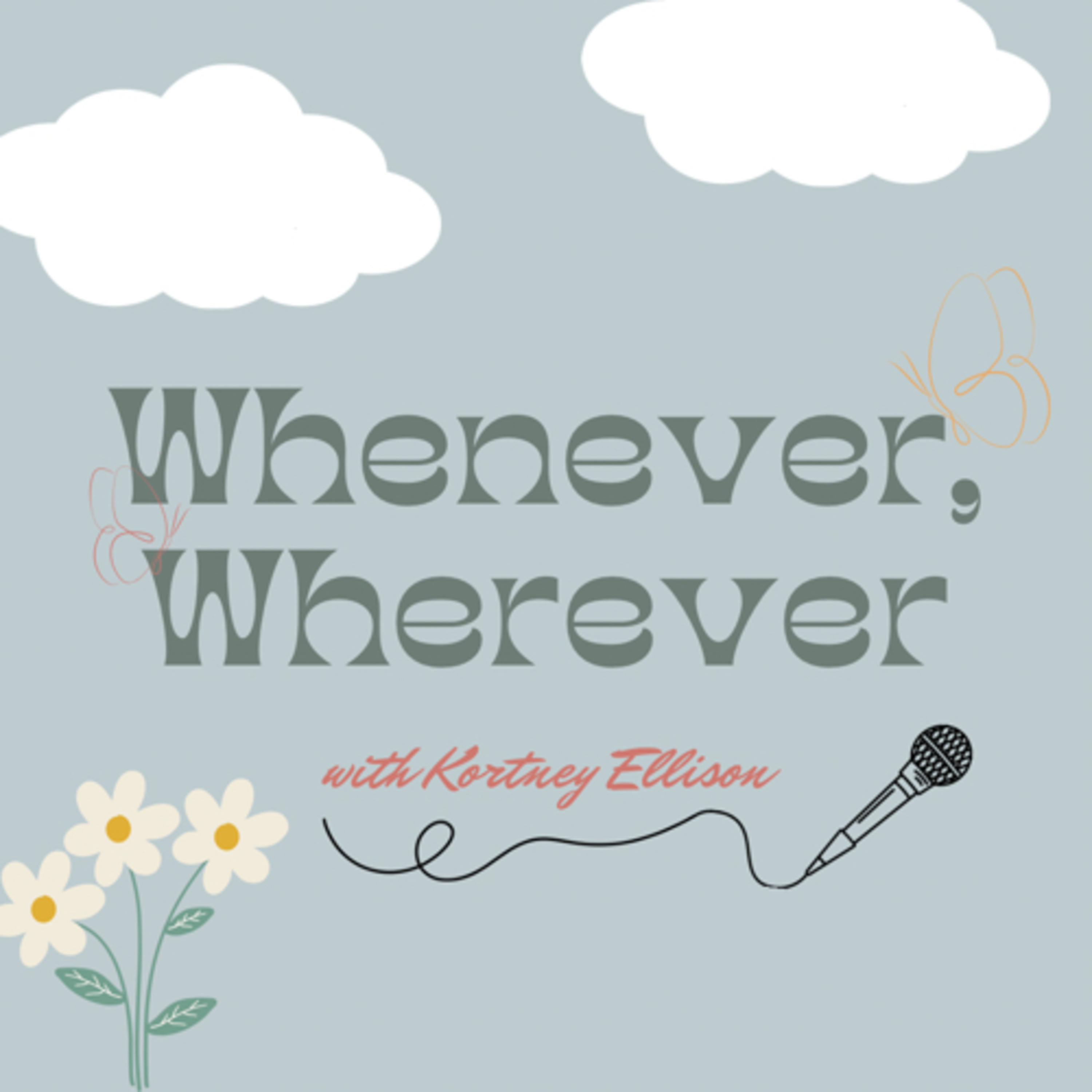 Wherever, Whenever