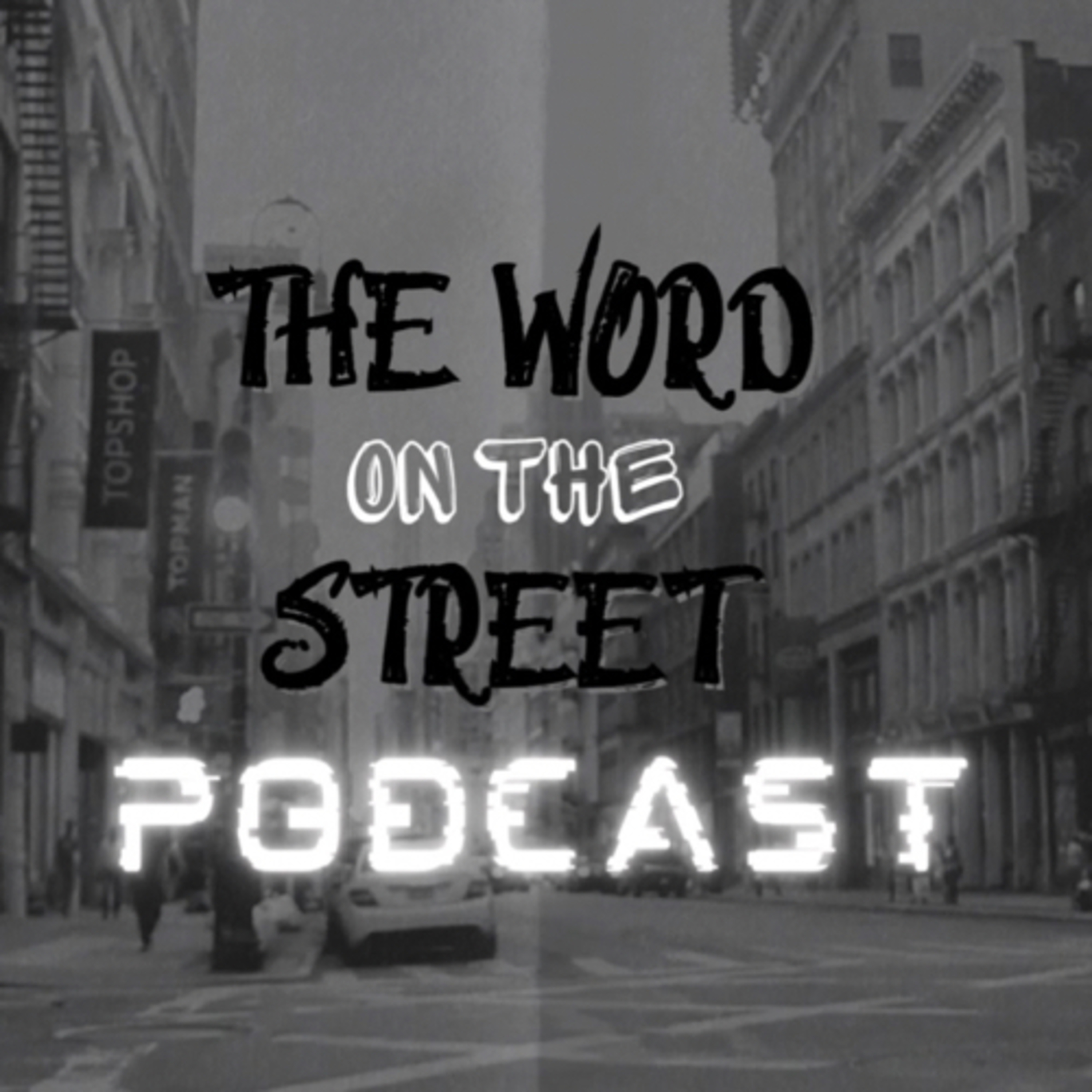The Word On The Street! podcast artwork