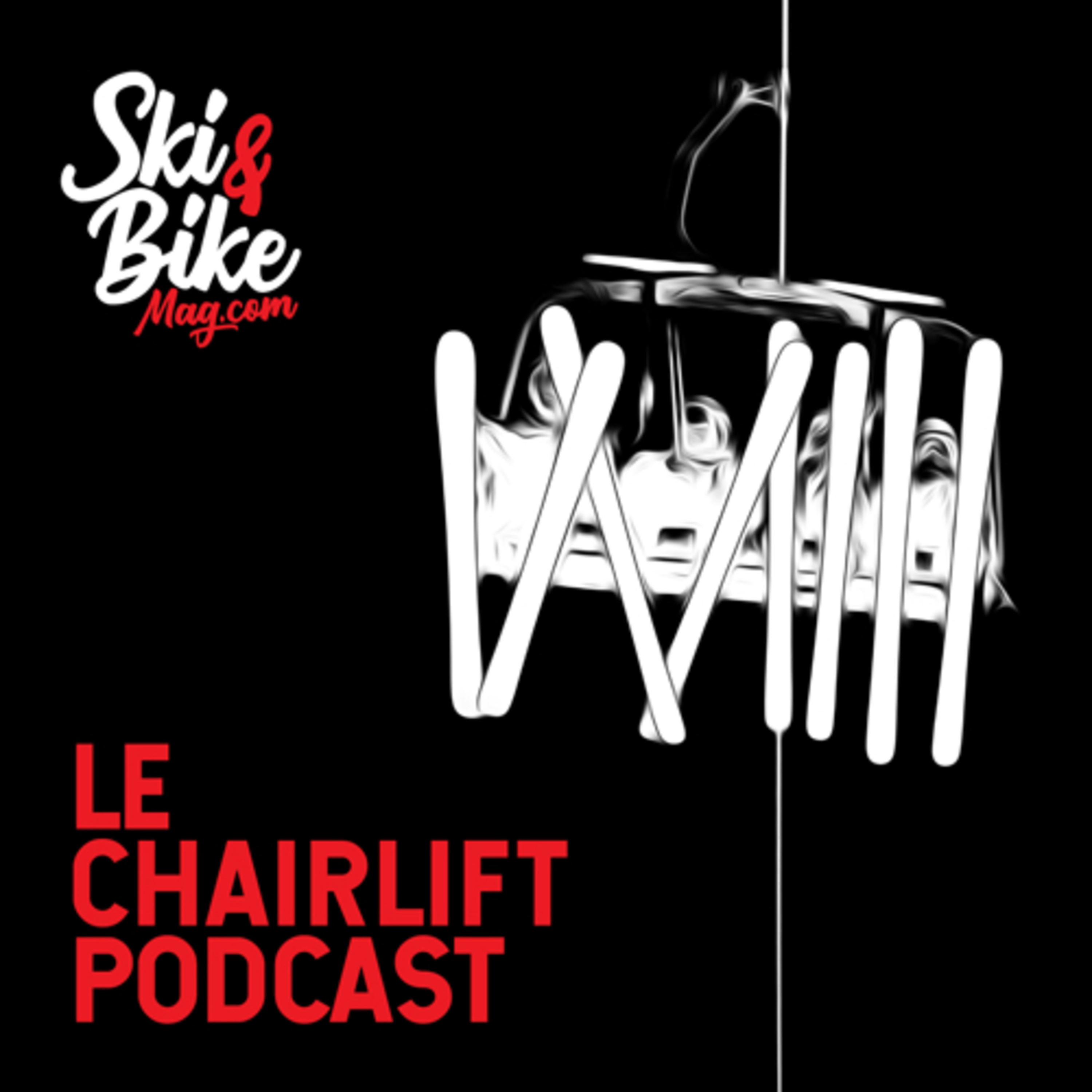 Le Chairlift Podcast