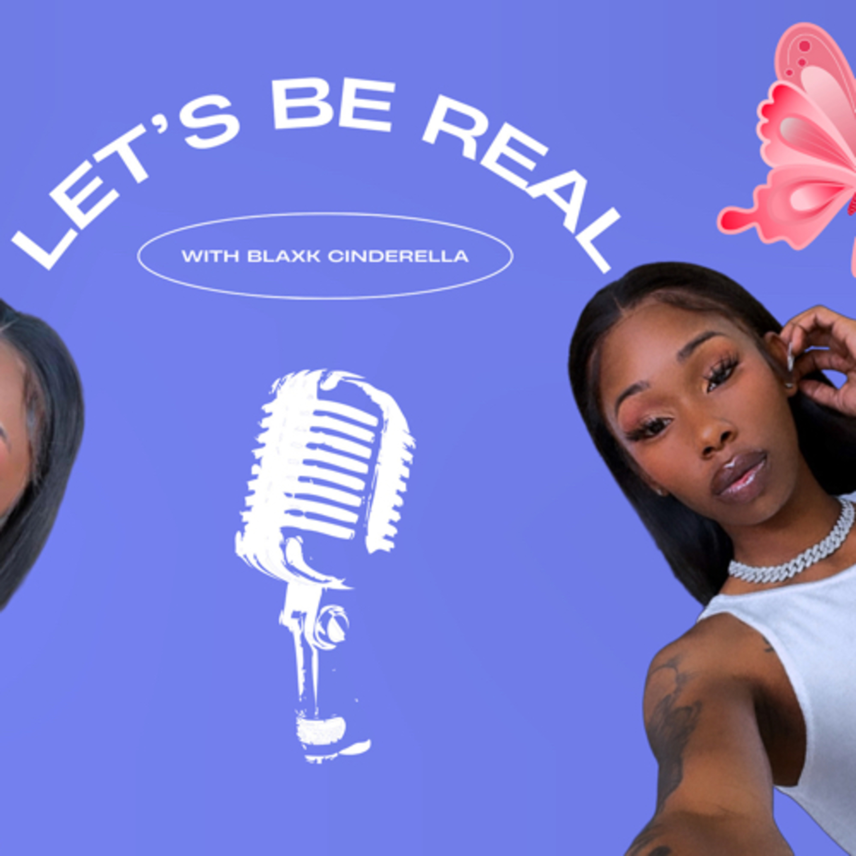 LET’S BE REAL-PODCAST podcast artwork