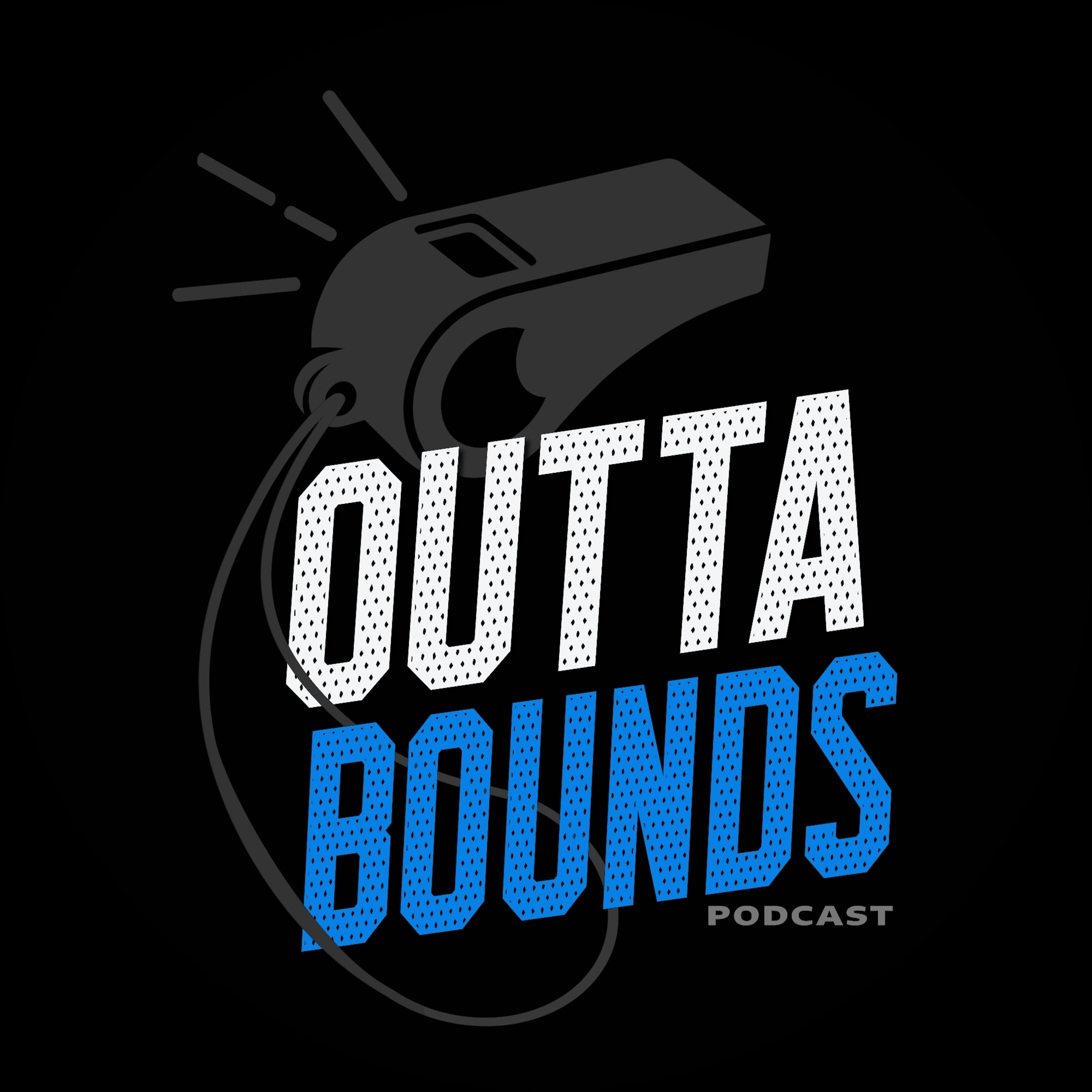 Outta Bounds Podcast podcast artwork