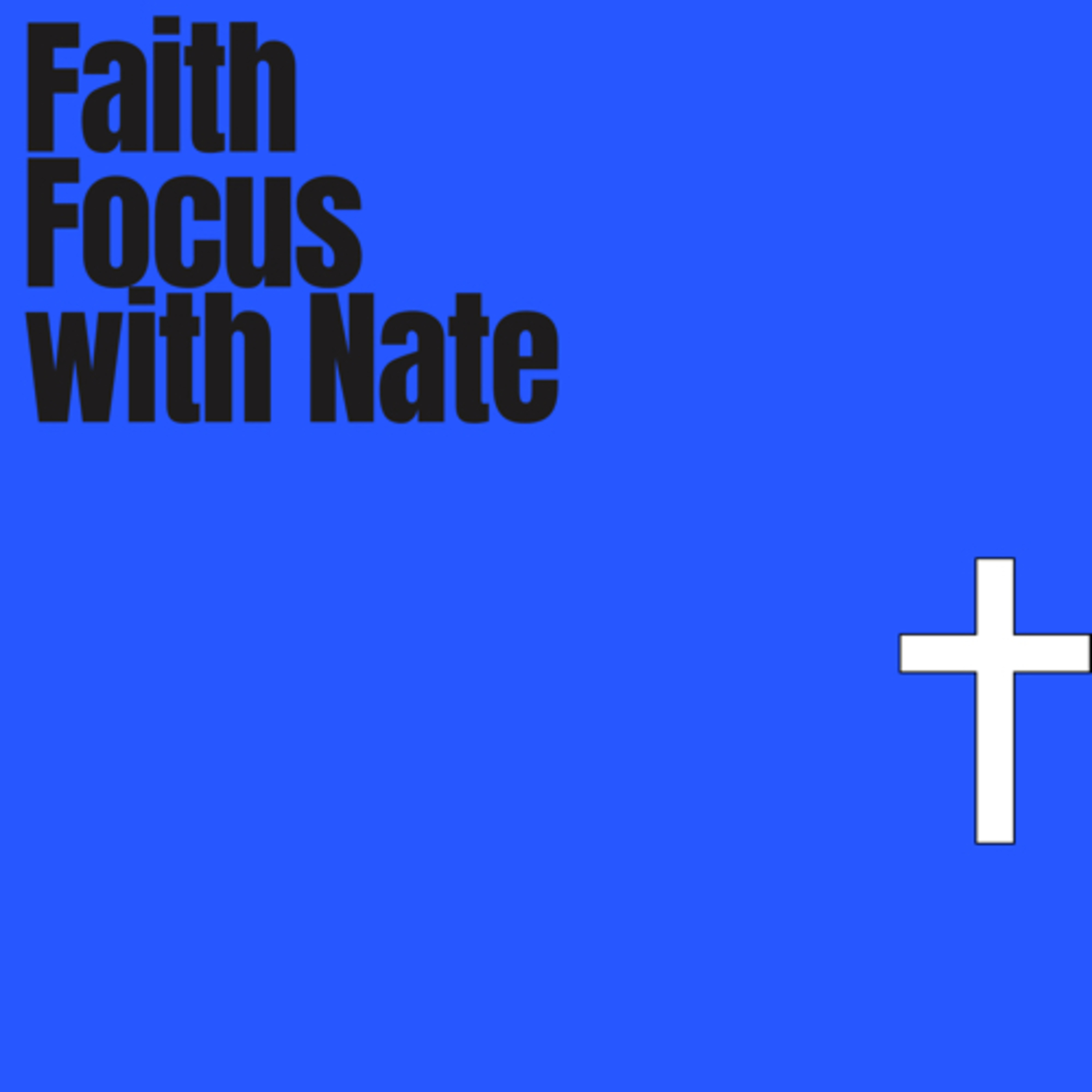 Faith Focus