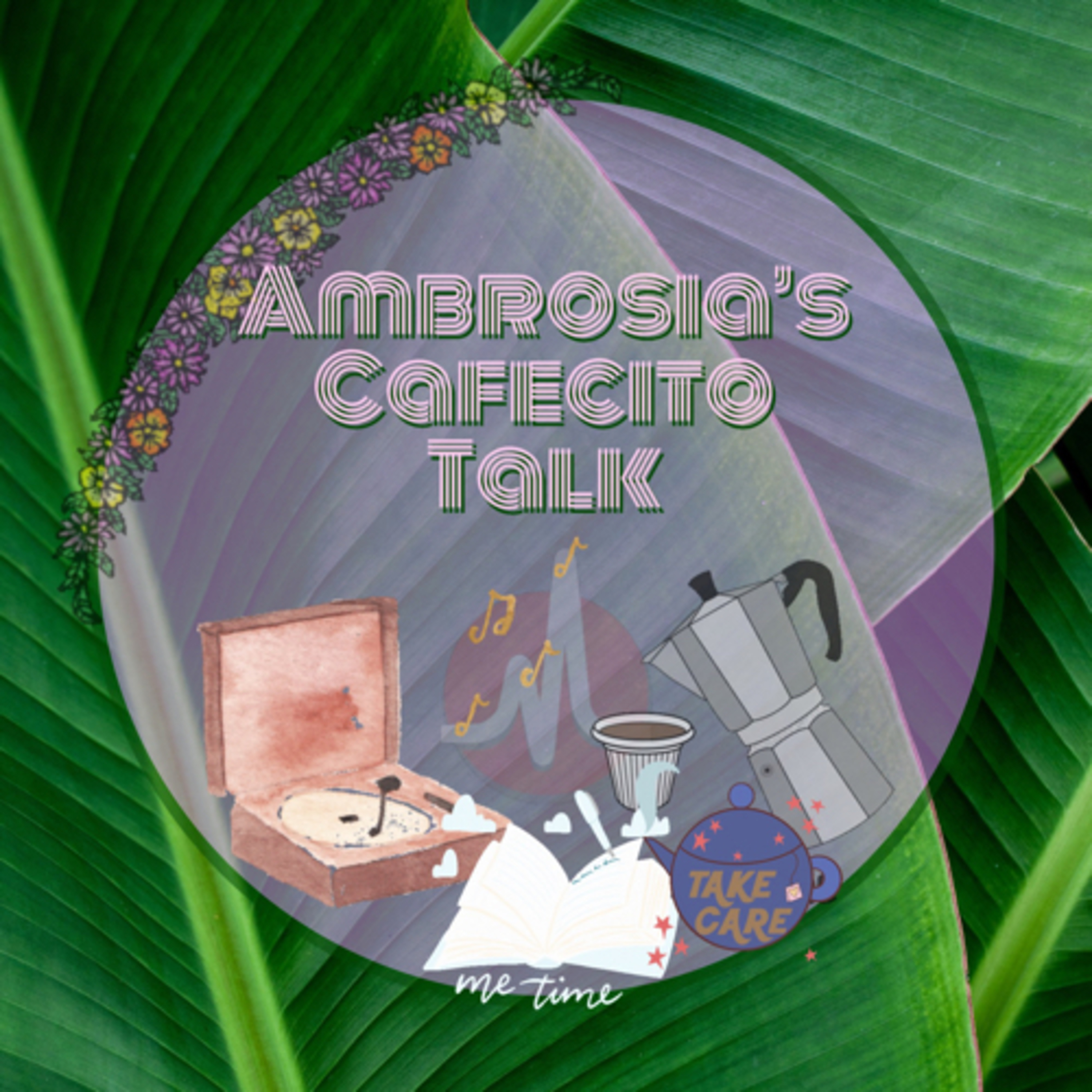 Ambrosia’s Cafecito Talk podcast artwork