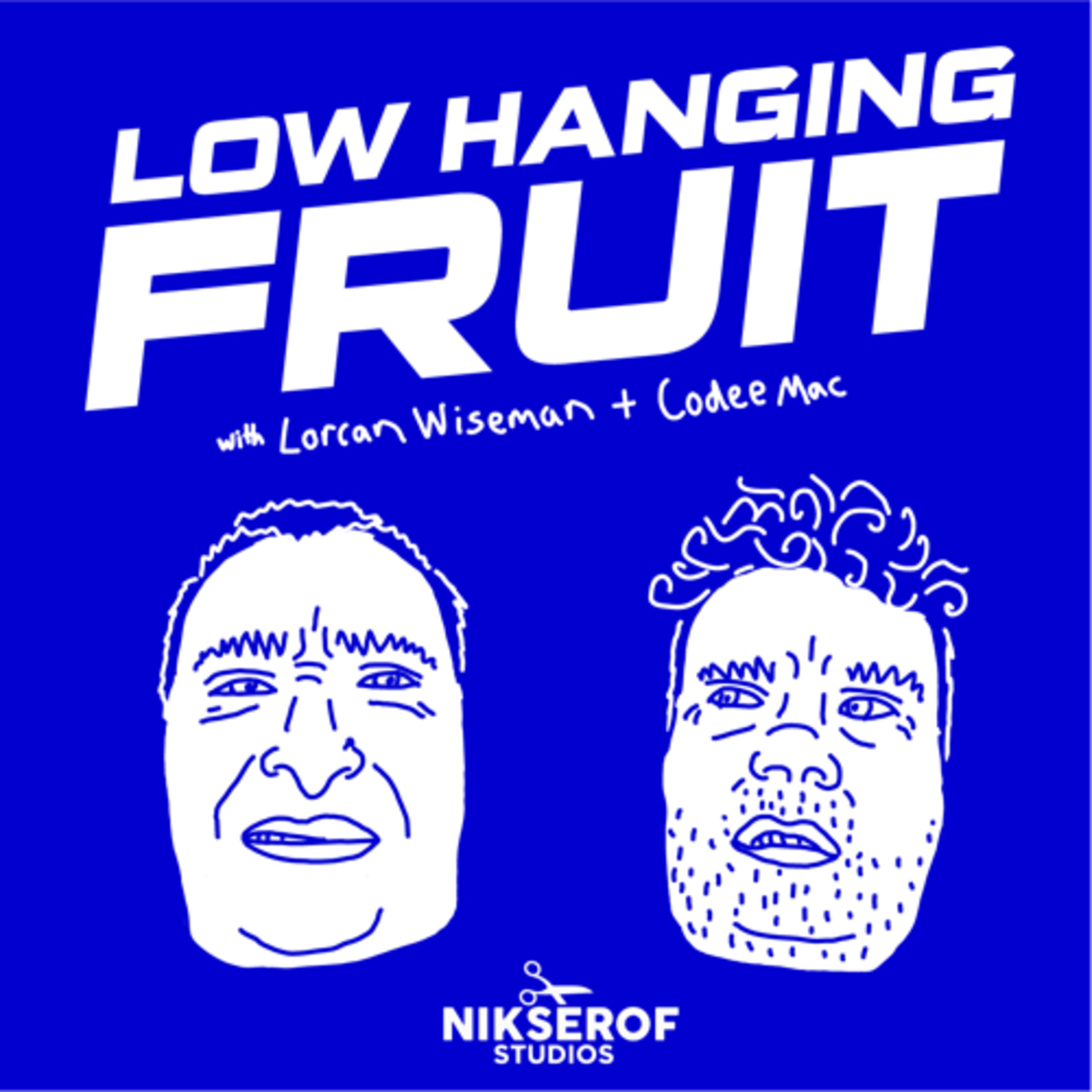 Low Hanging Fruit podcast artwork