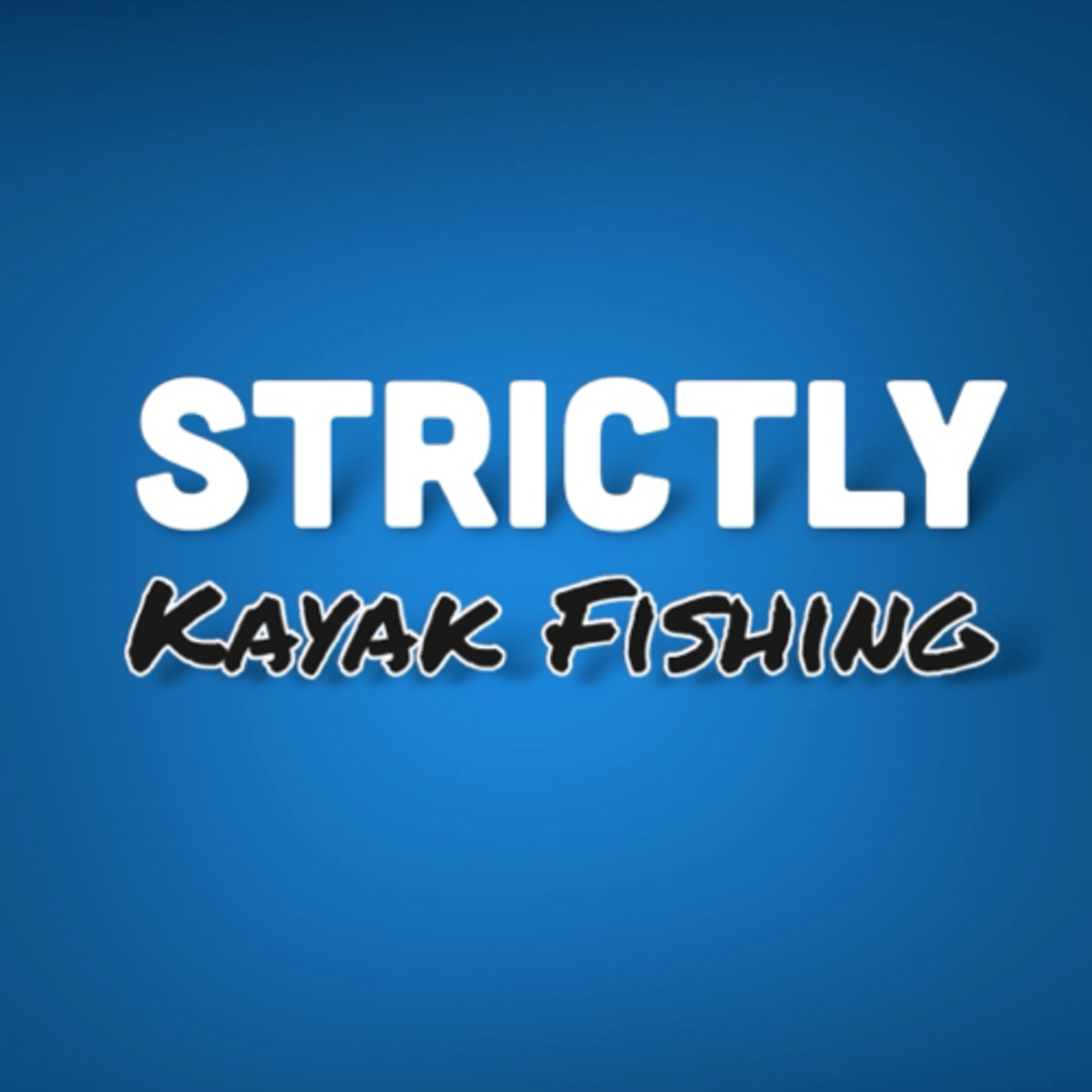 Strictly Kayak Fishing podcast artwork
