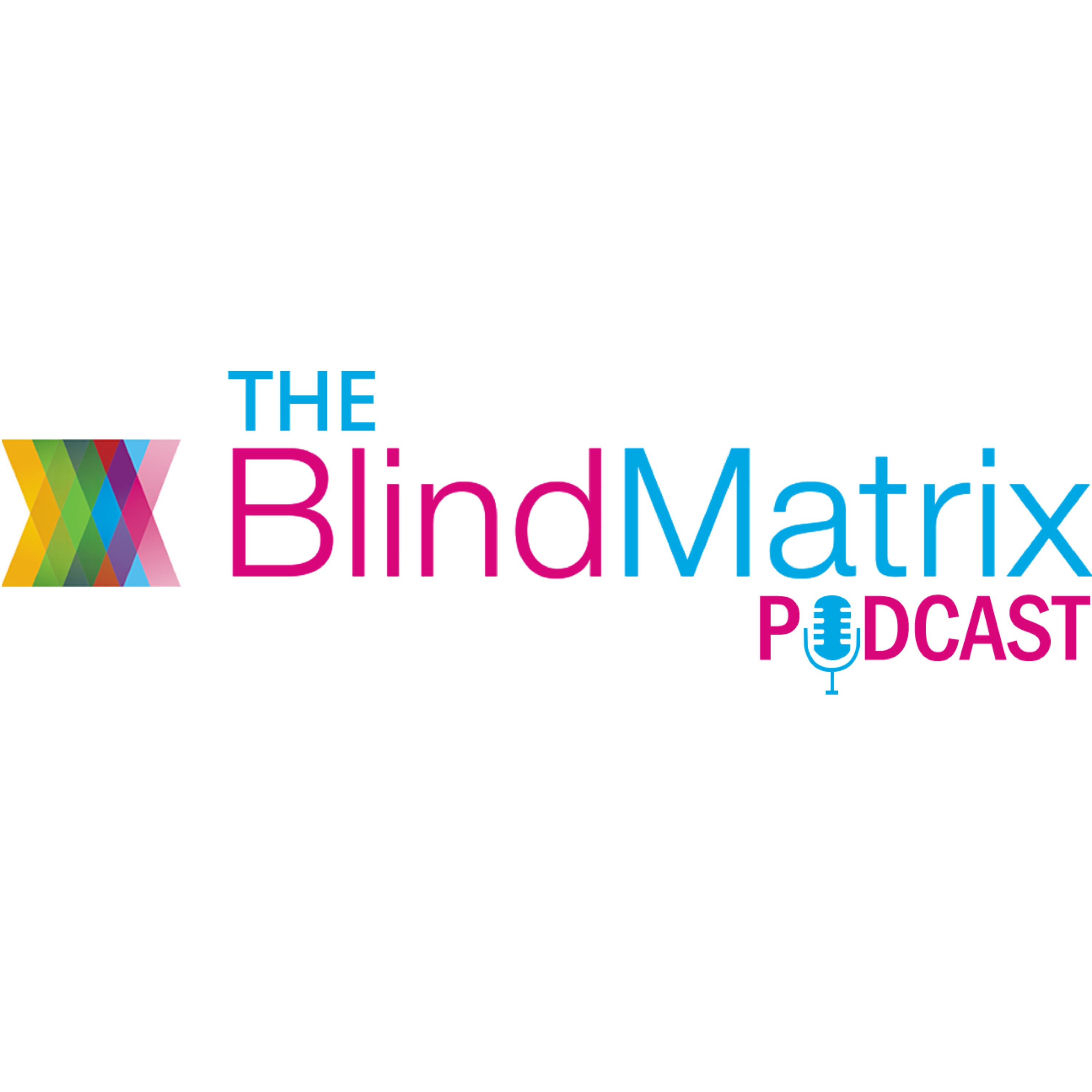 The BlindMatrix Podcast podcast artwork