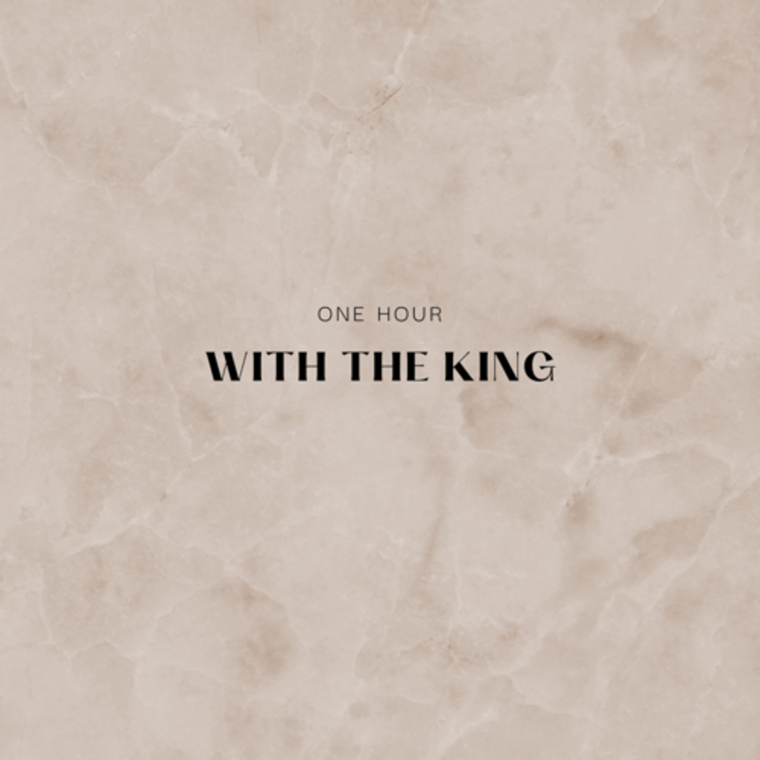 One Hour With The King