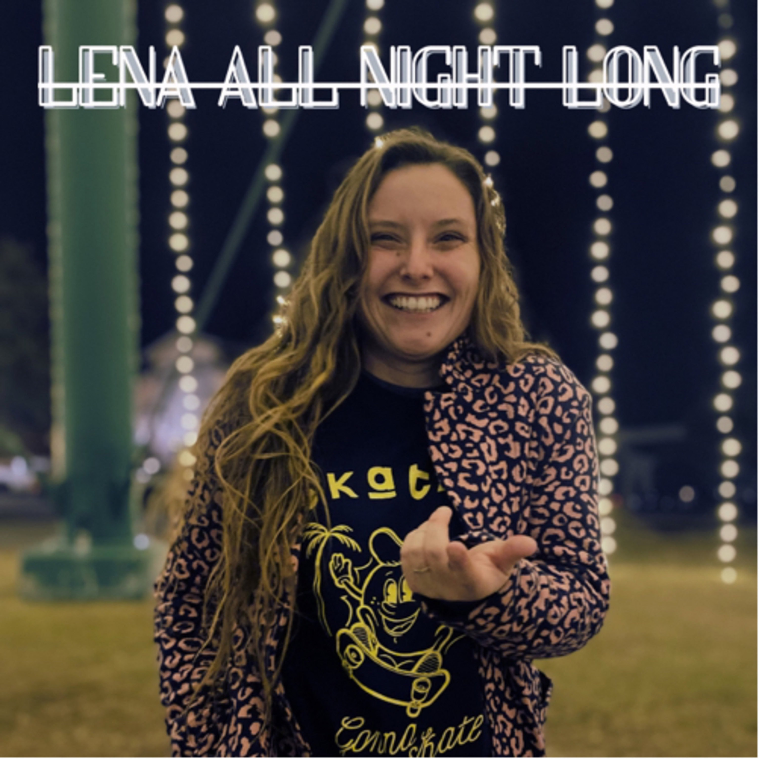 Lena all night Long