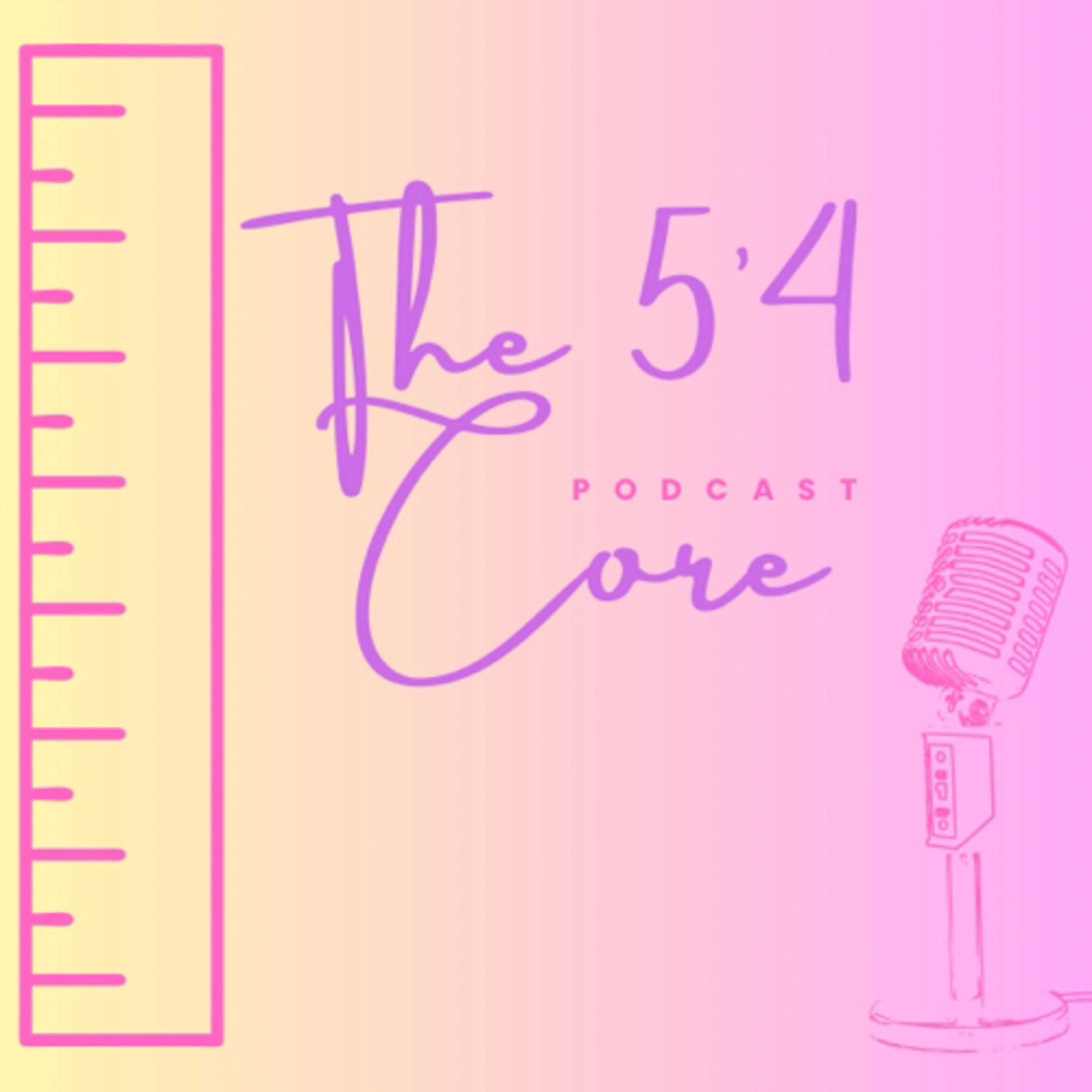 The 5’4 Core Podcast podcast artwork