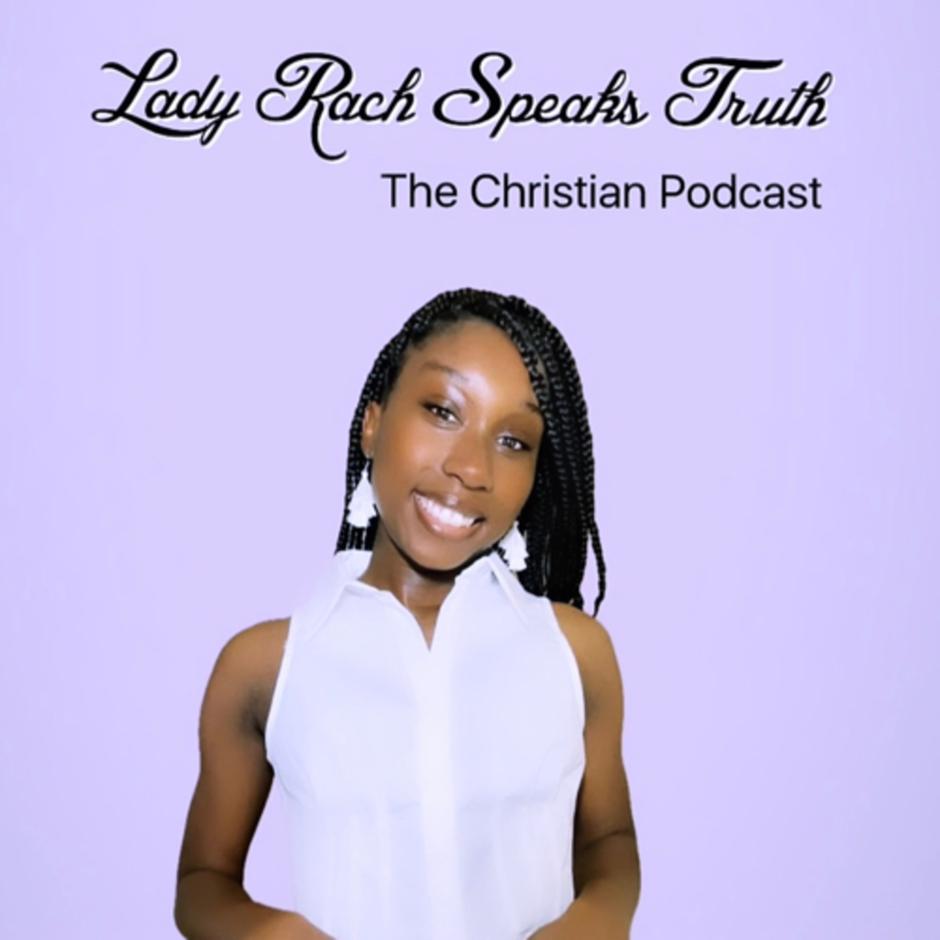 Lady Rach Speaks Truth podcast artwork