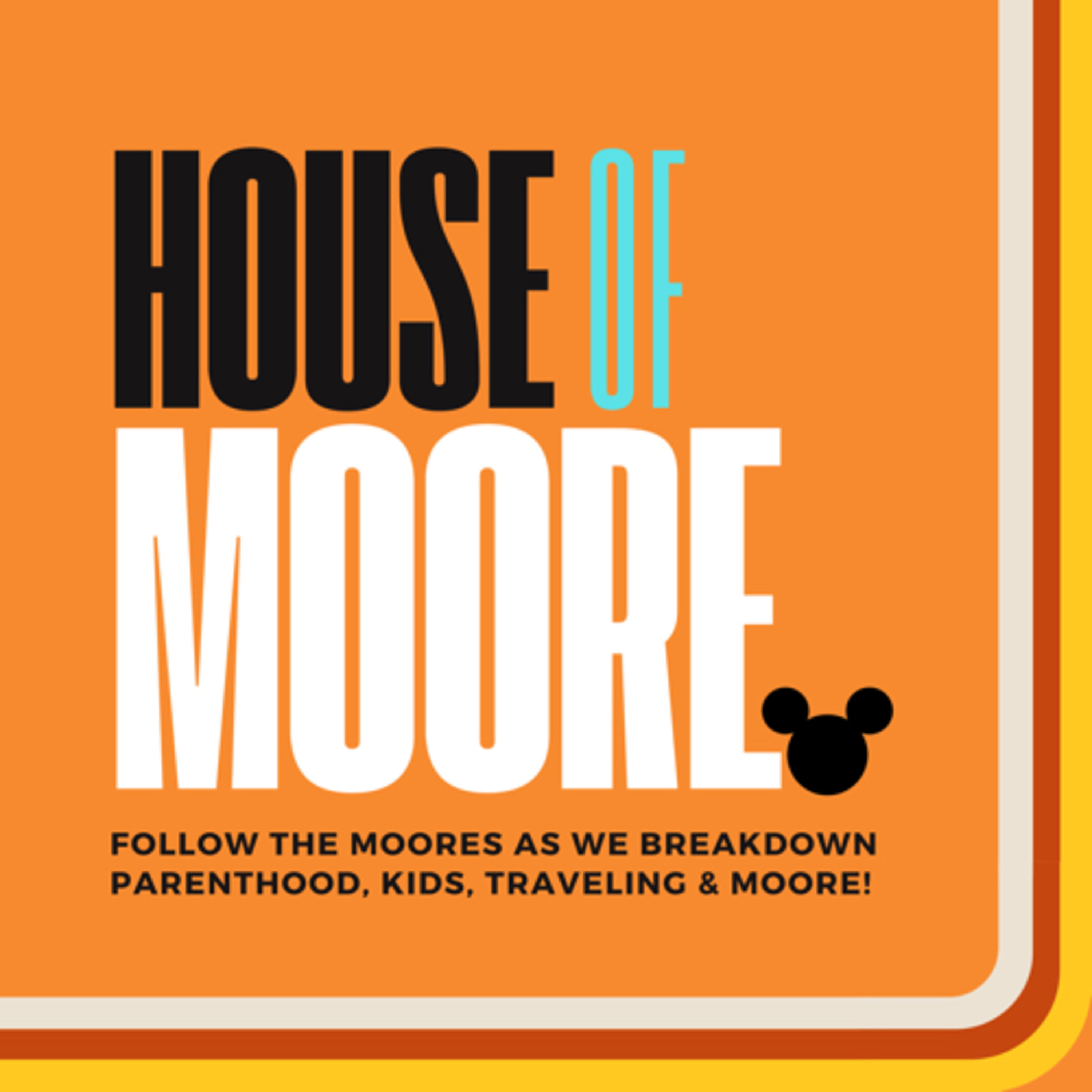House of Moore podcast artwork