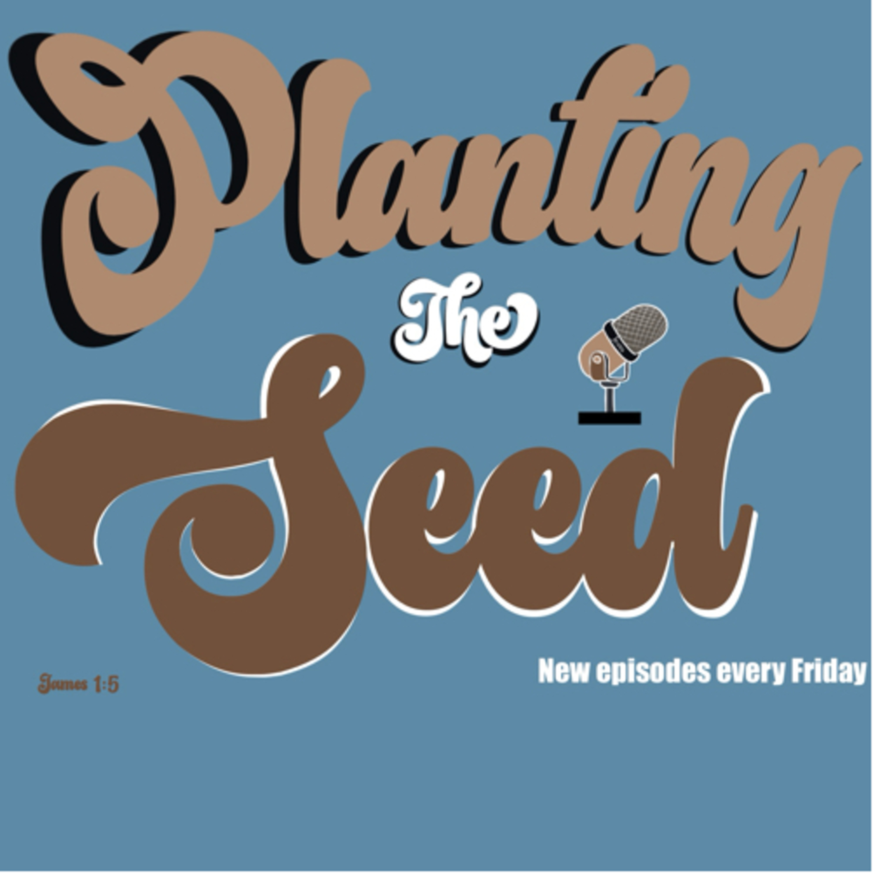 Planting the Seed podcast artwork