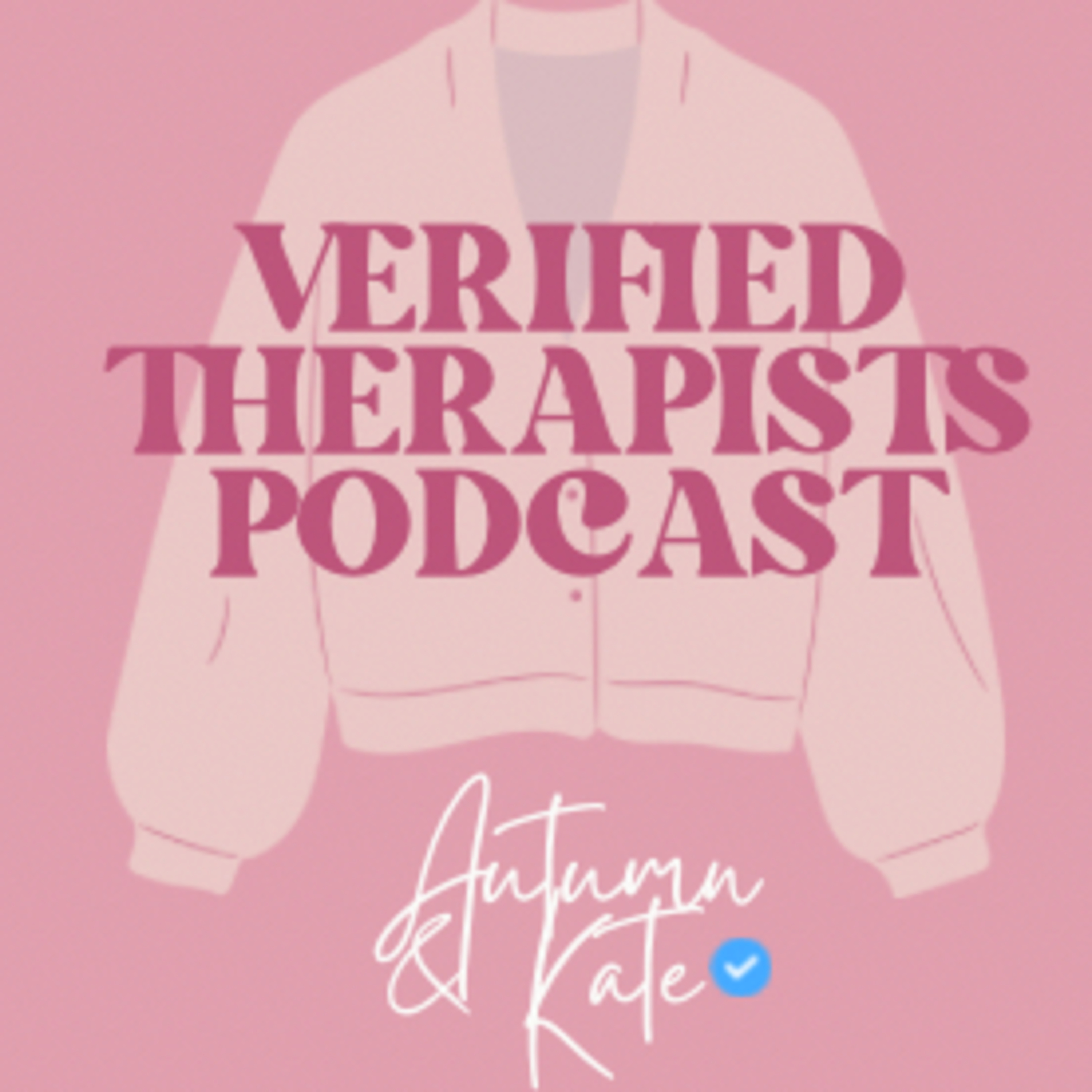 Verified Therapists Podcast