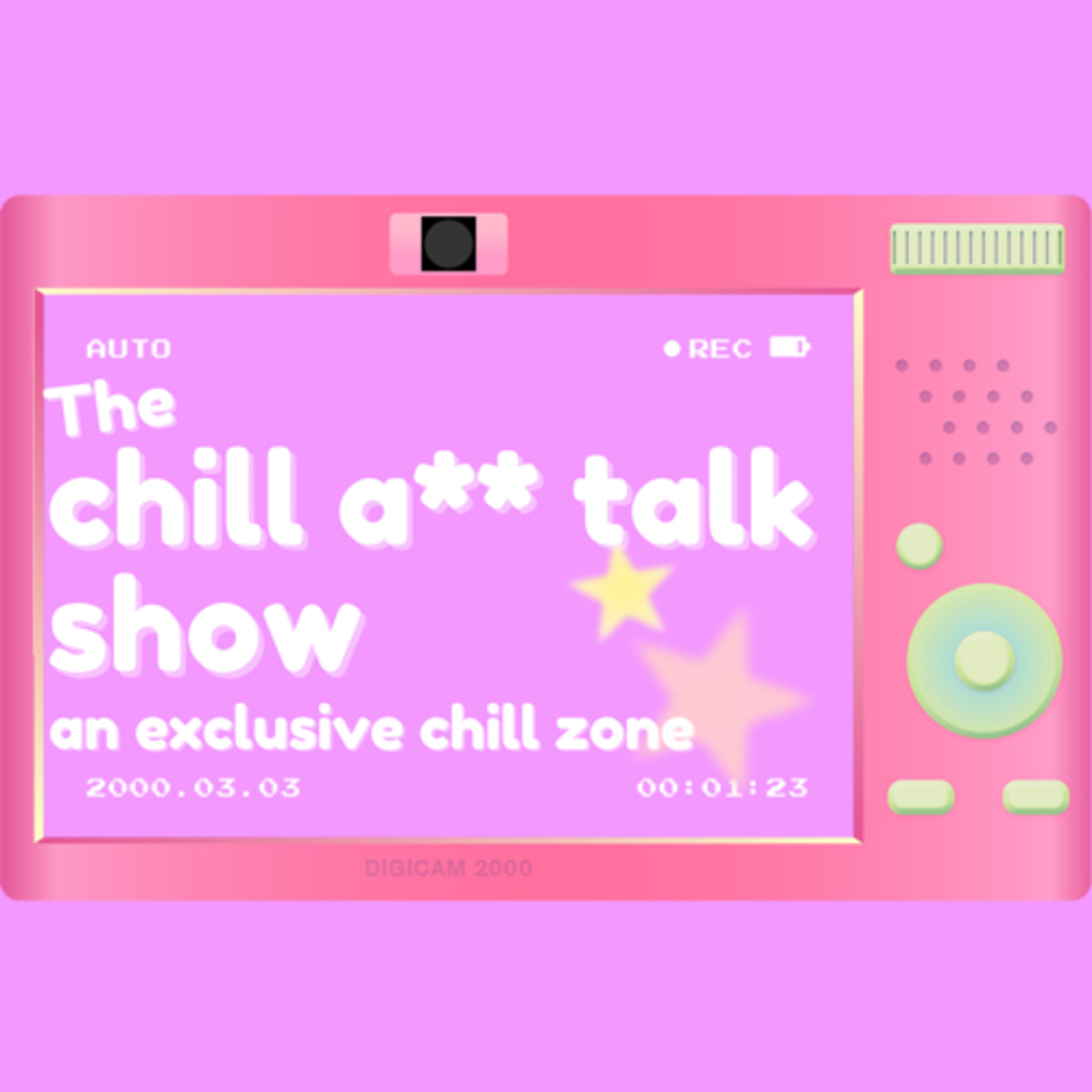 The Chill A** Talk Show