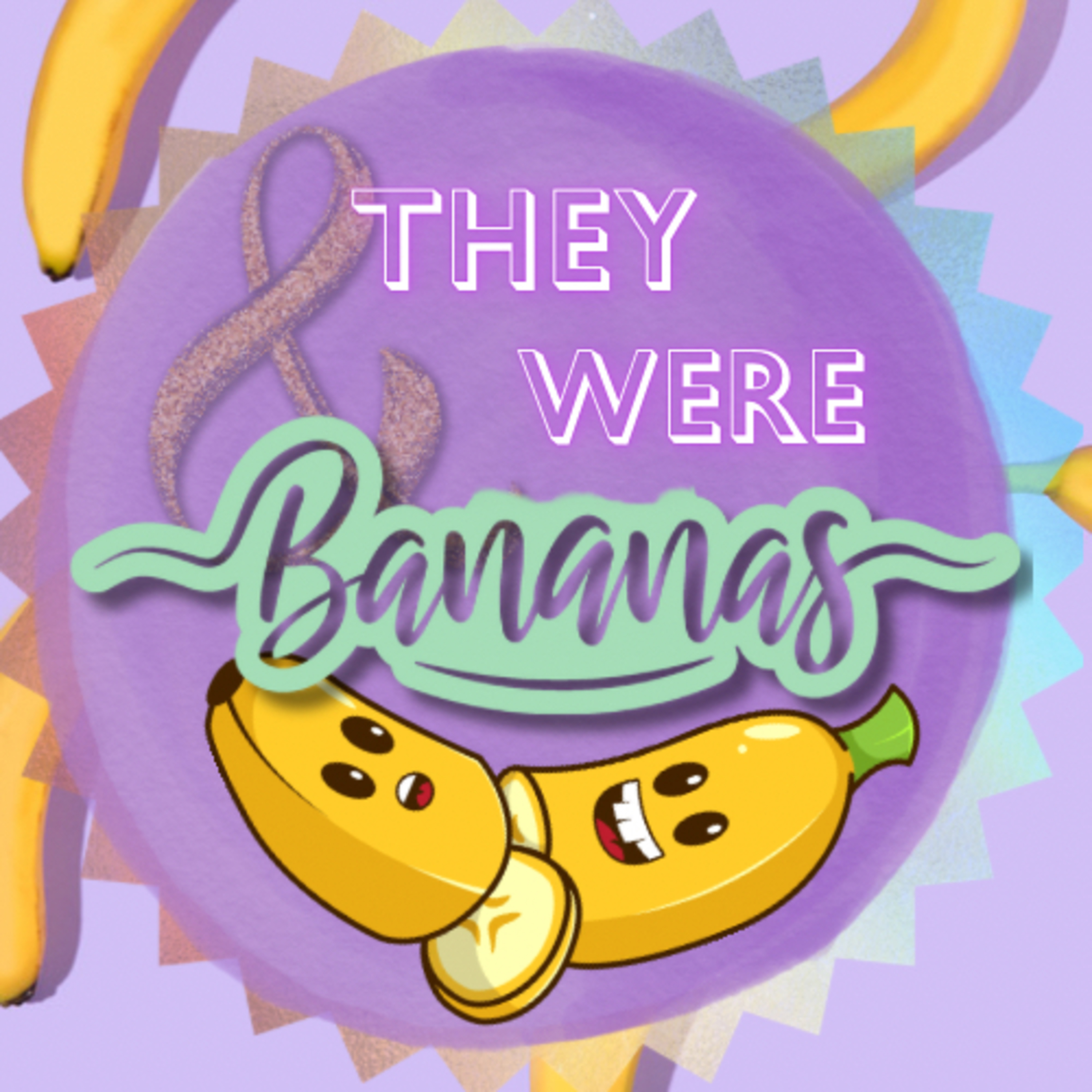 ...And They Were Bananas