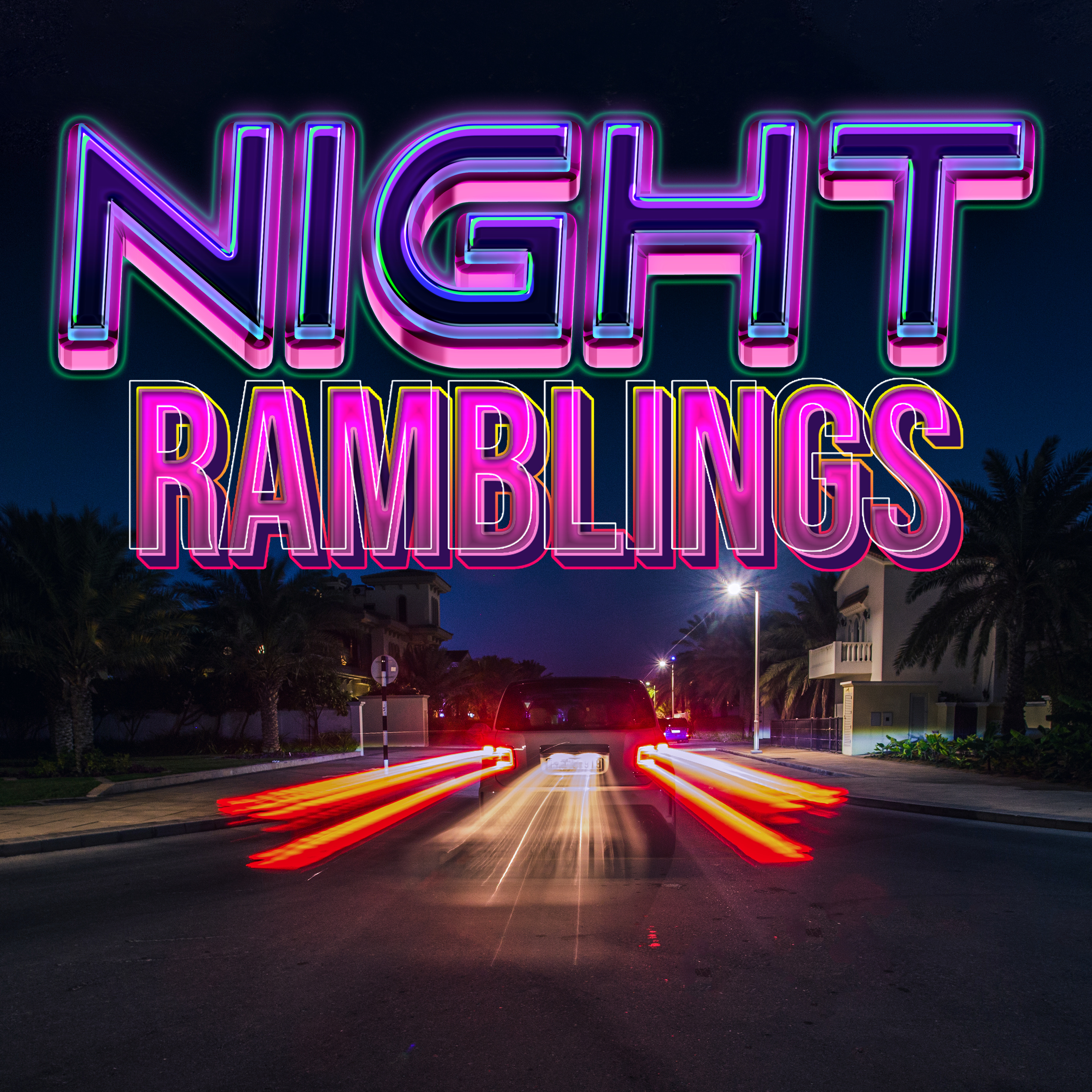 Night Ramblings - mit Niklas & Tobi