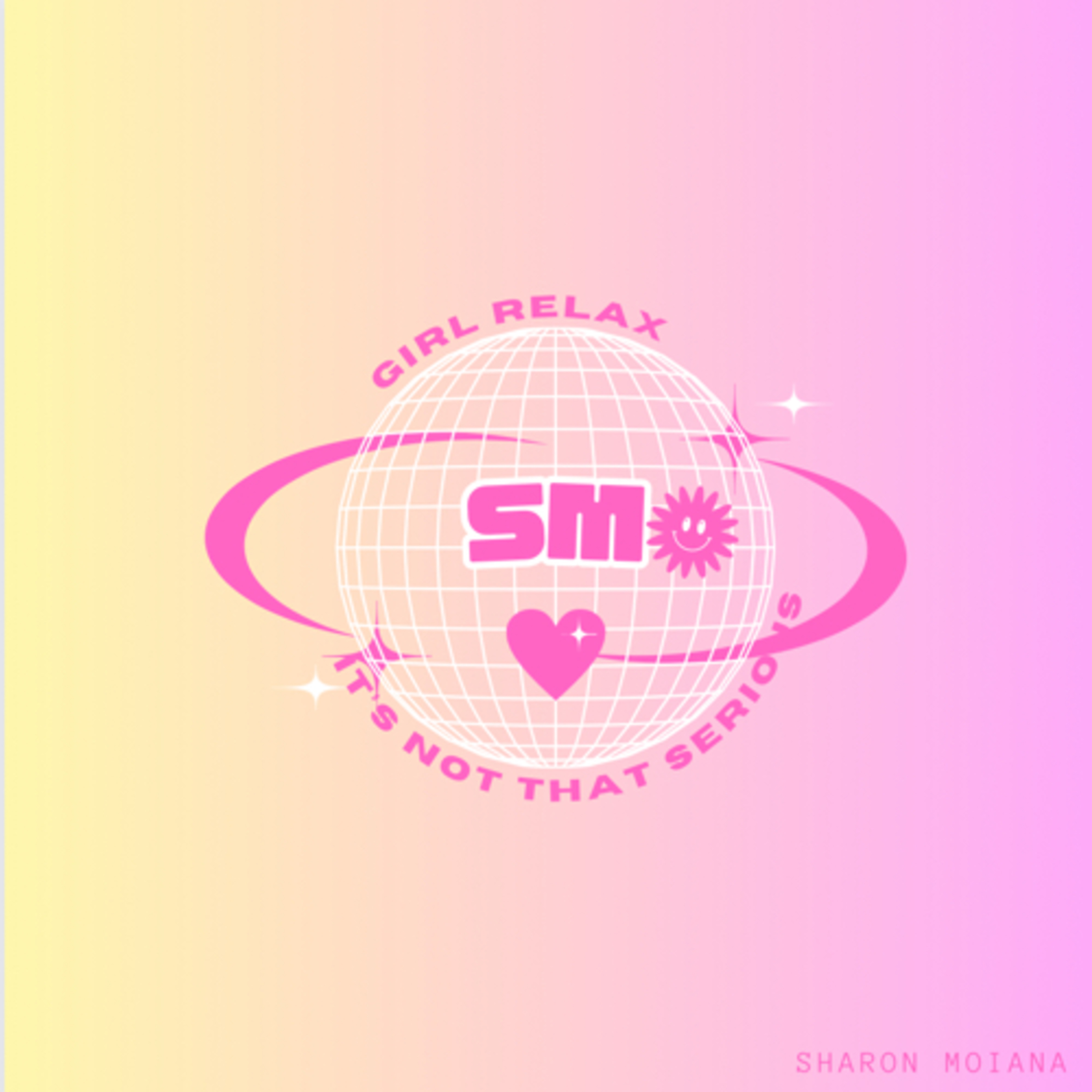 Girl Relax, it’s never THAT serious podcast artwork