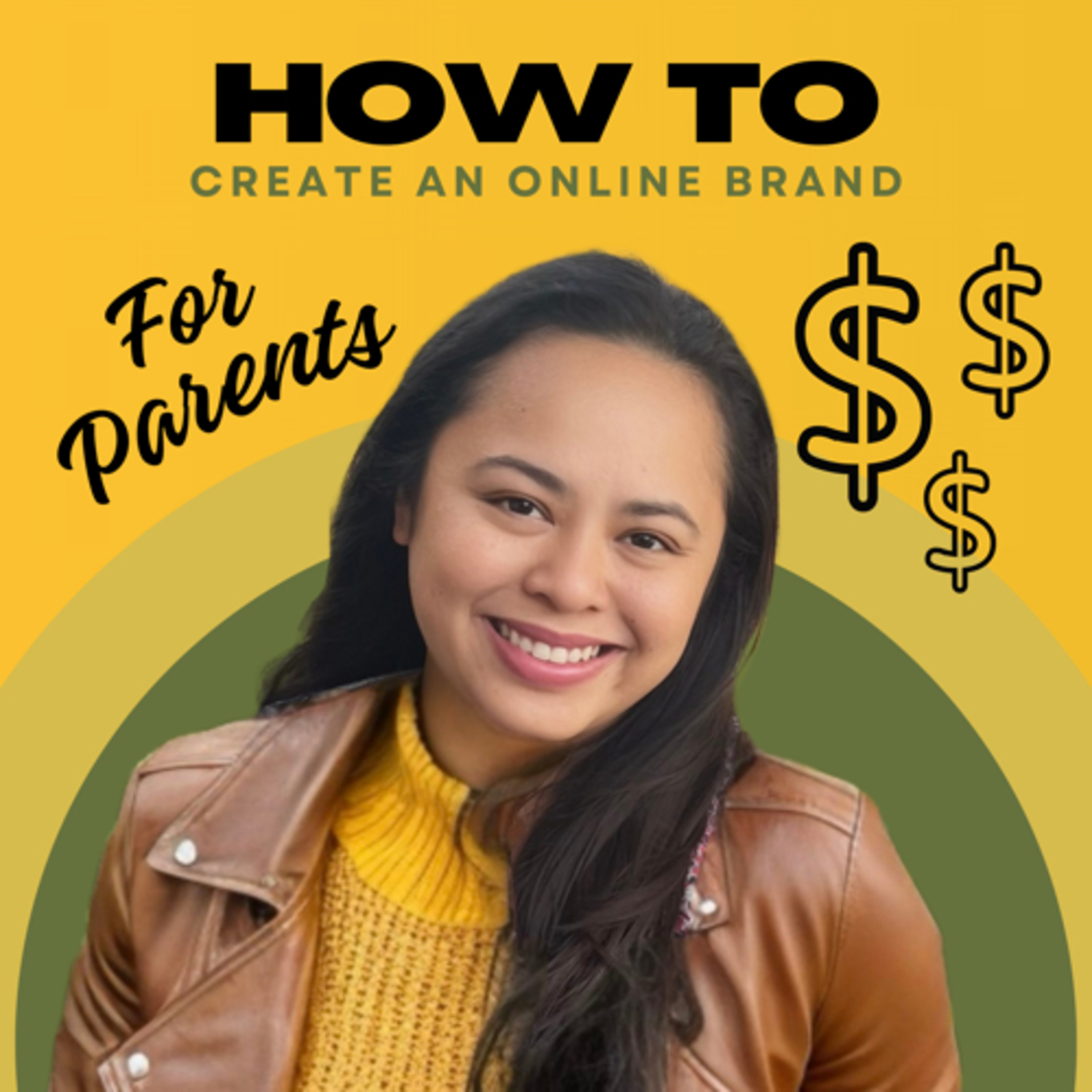 How to Create an Online Brand for Parents podcast artwork